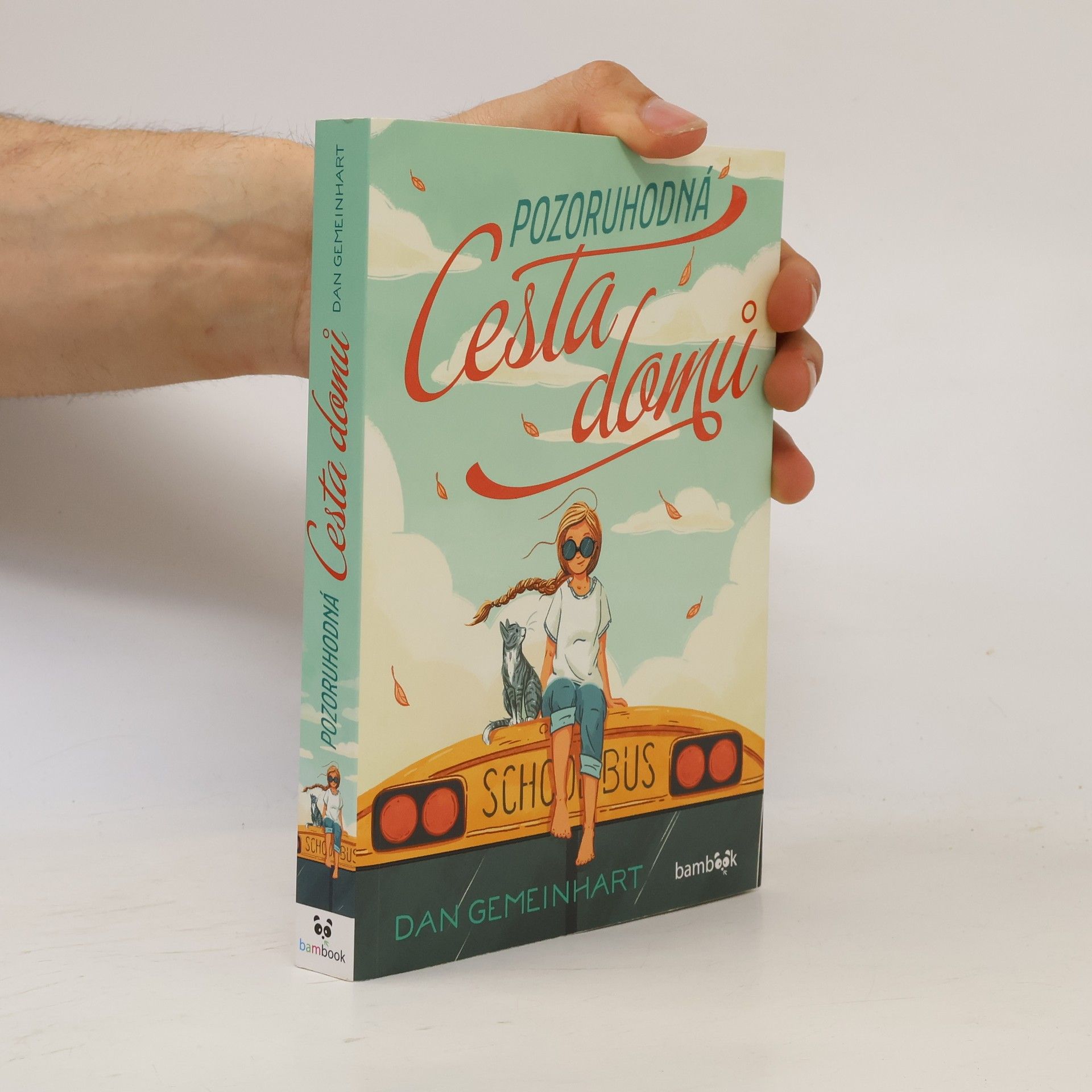 Dan Gemeinhart Pozoruhodná cesta domů