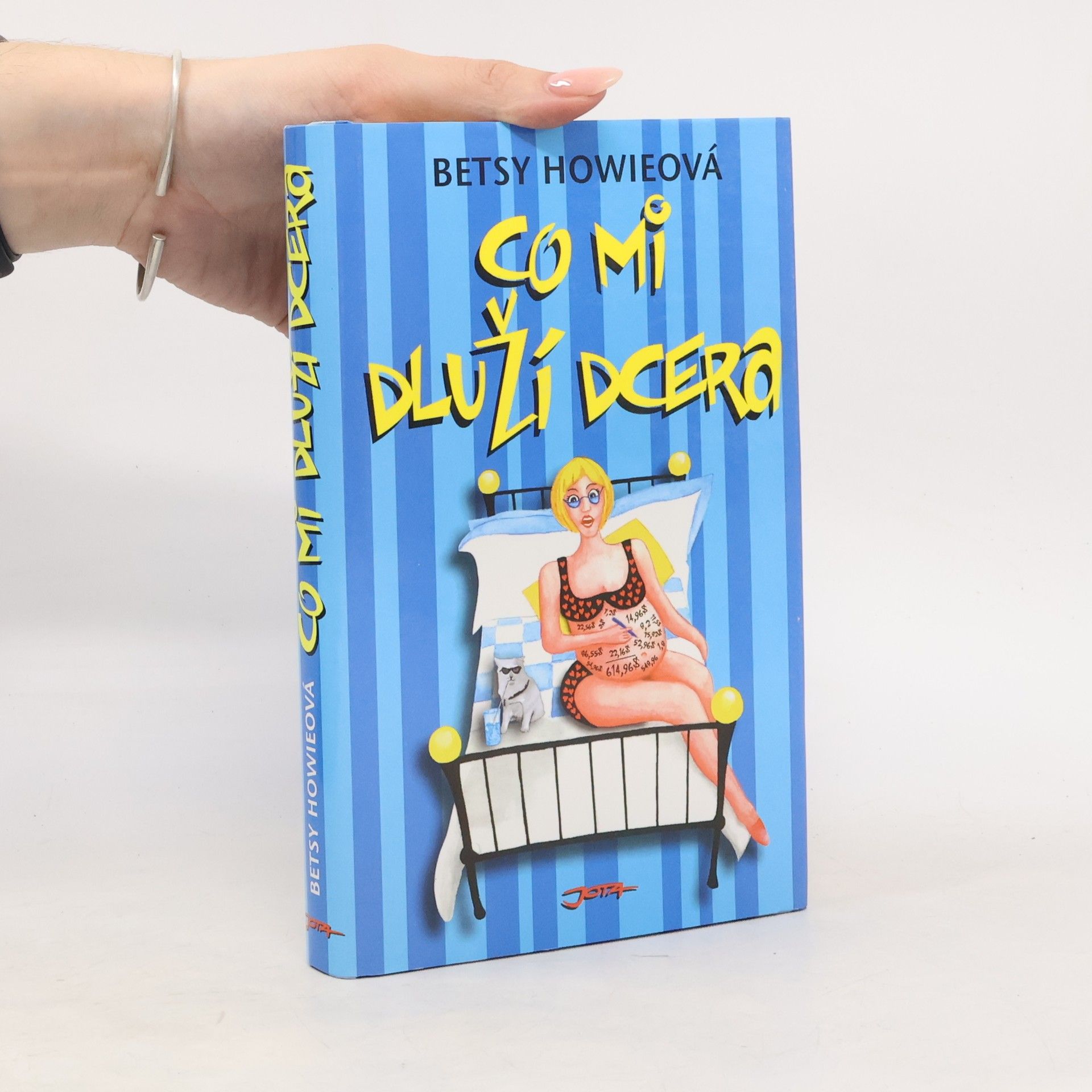 Betsy Howie Co mi dluží dcera