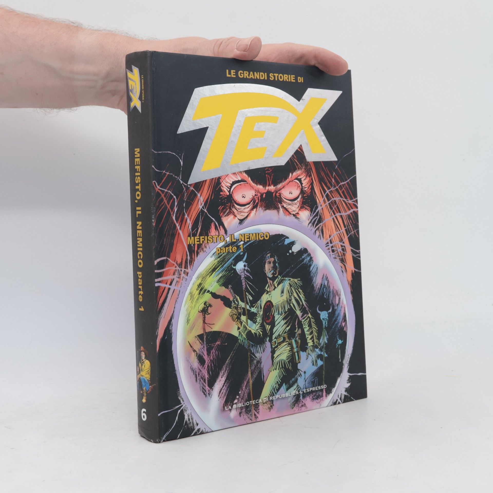 Collectif d'auteurs Tex 6. Mefisto, il nemico. Parte 1.