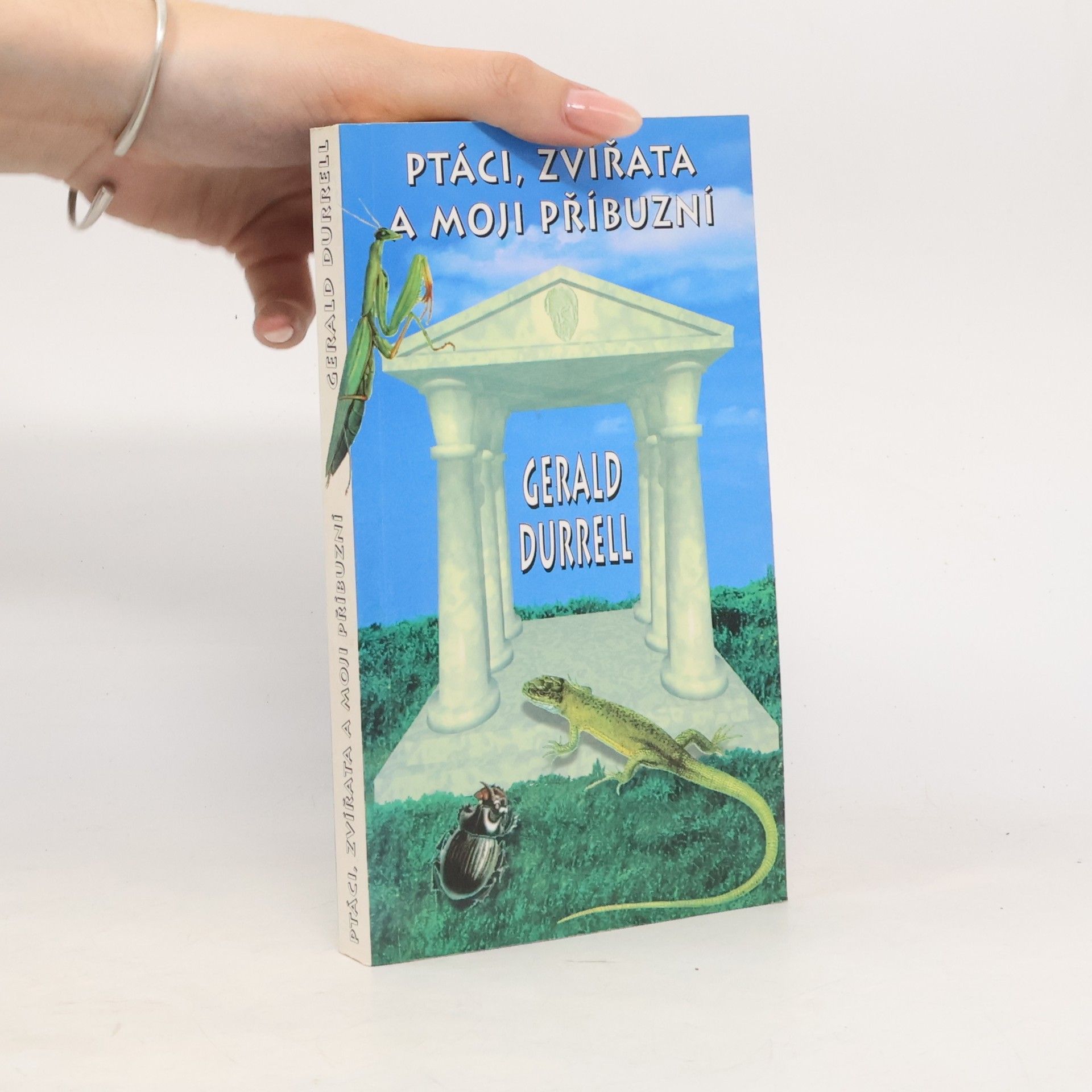 Gerald Durrell Ptáci, zvířata a moji příbuzní