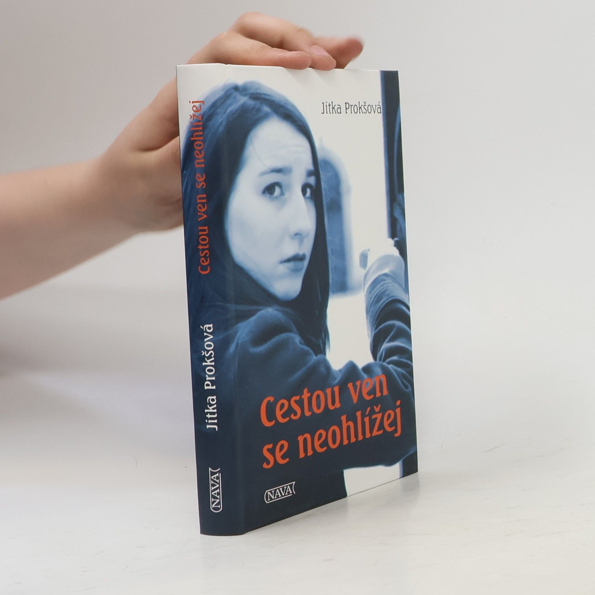 Jitka Prokšová Cestou ven se neohlížej