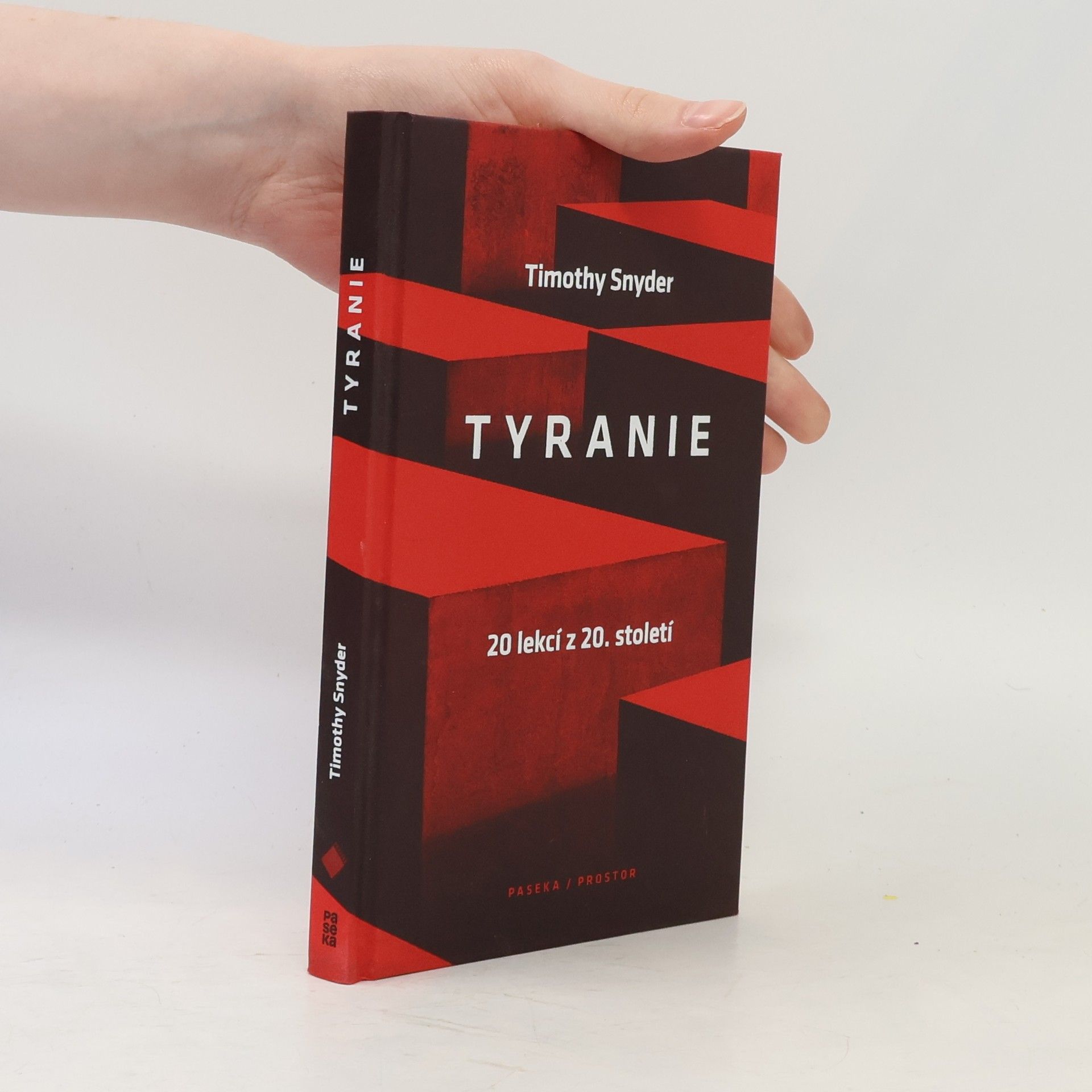 Timothy Snyder Tyranie