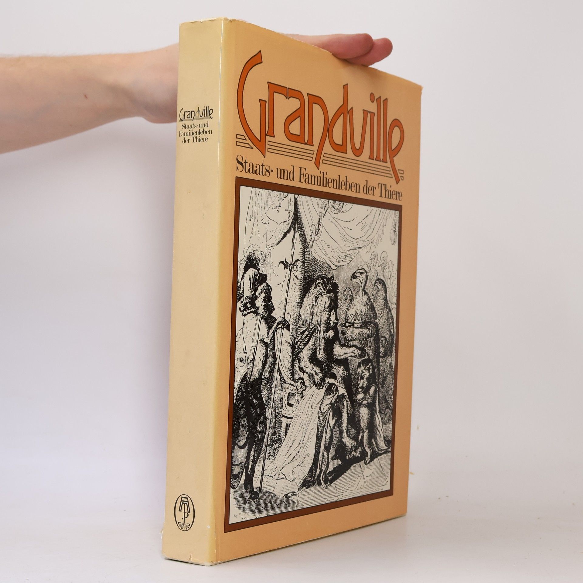 Grandville Bilder aus dem Staats- und Familienleben der Thiere