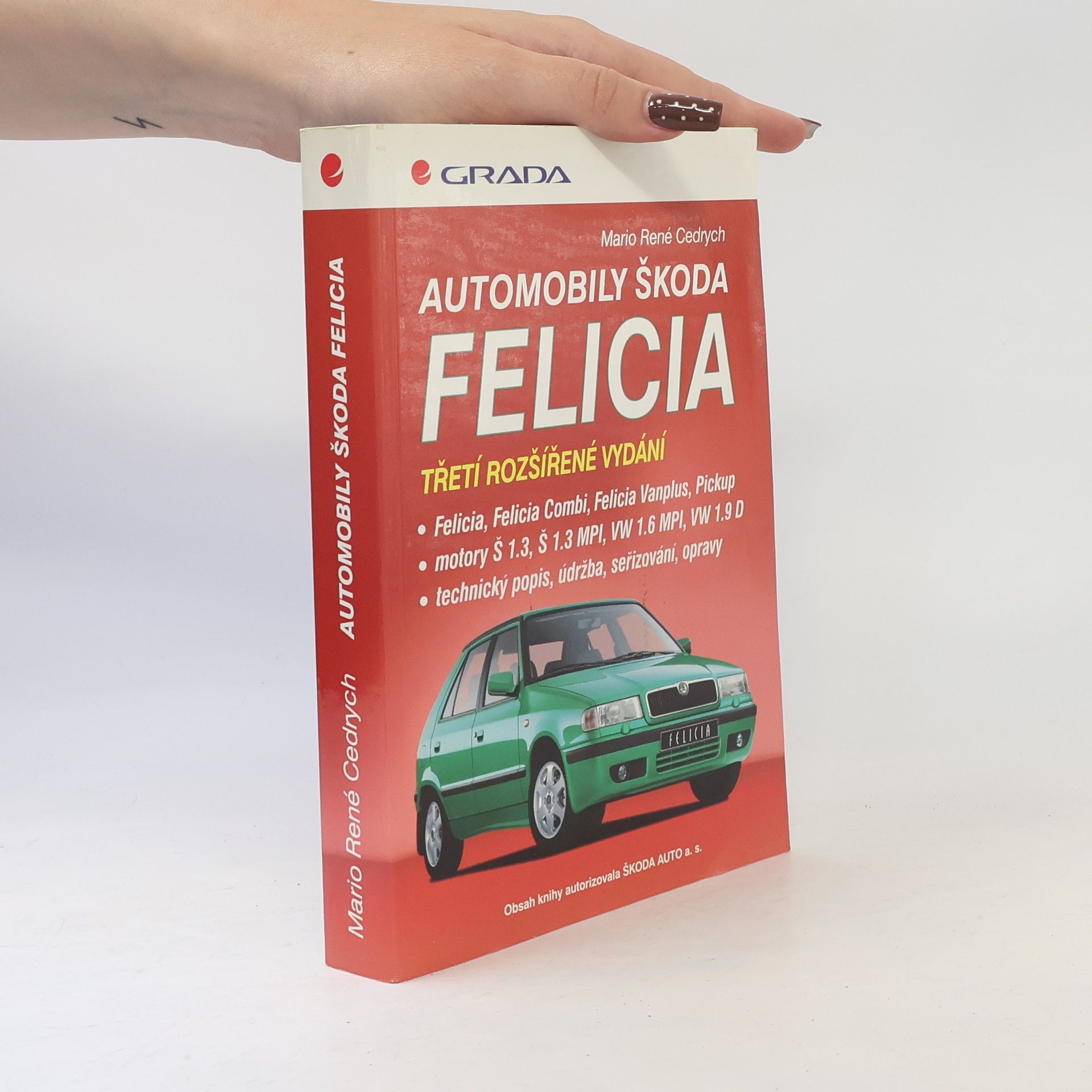 Mario René Cedrych Automobily Škoda Felicia
