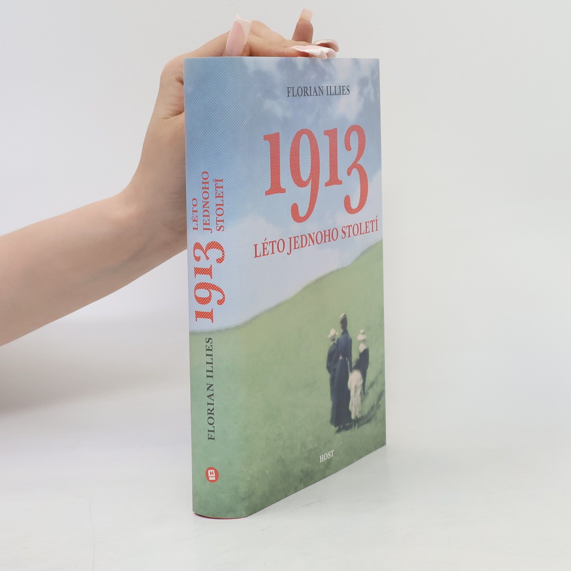 Florian Illies 1913 : léto jednoho století