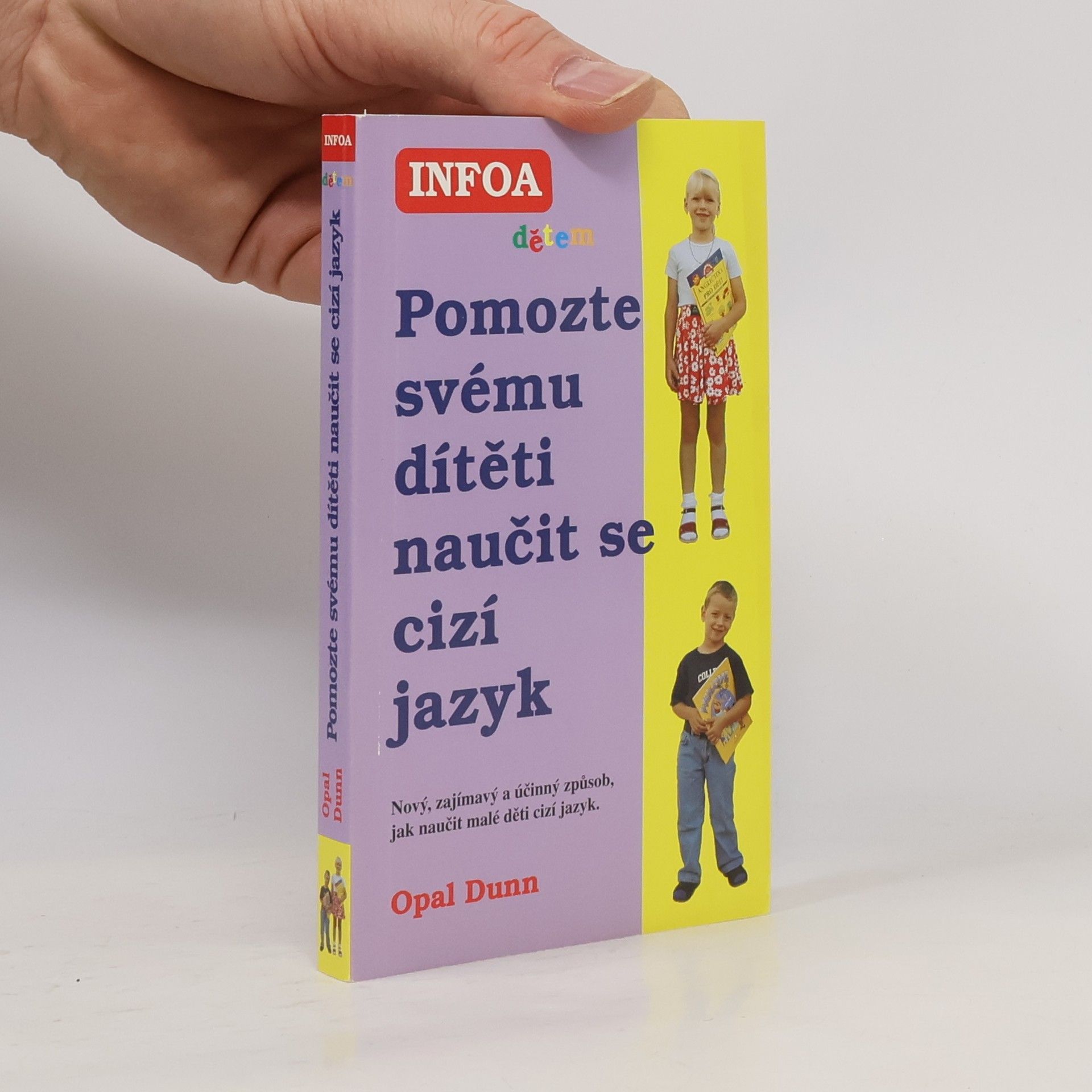 Opal Dunn Pomozte svému dítěti naučit se cizí jazyk