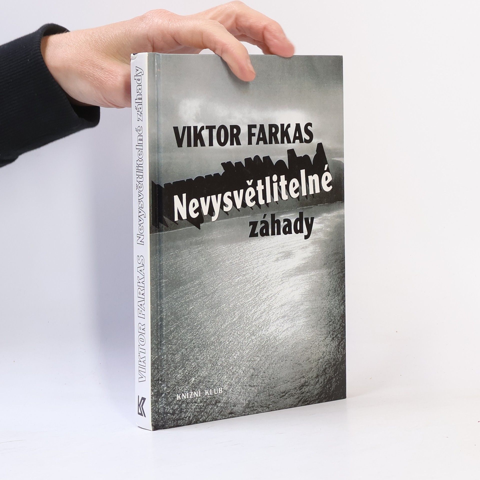 Viktor Farkas Nevysvětlitelné záhady