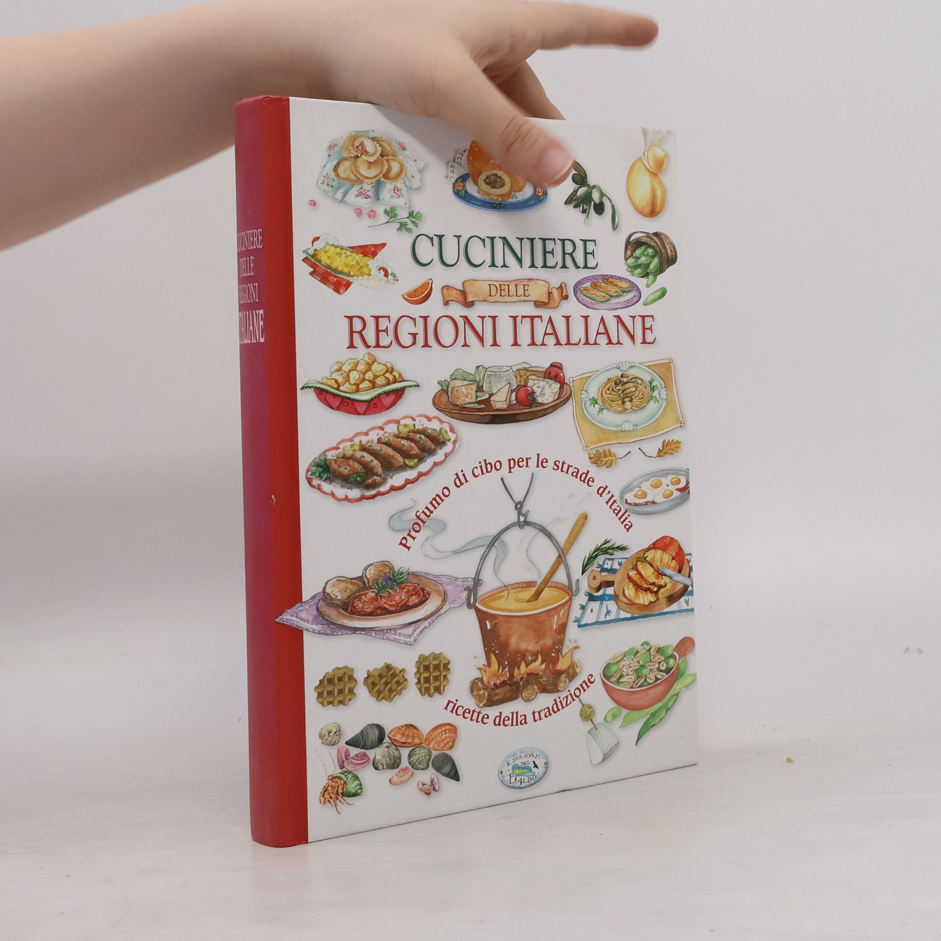 Kolektív autorov Cuciniere delle regioni italiane