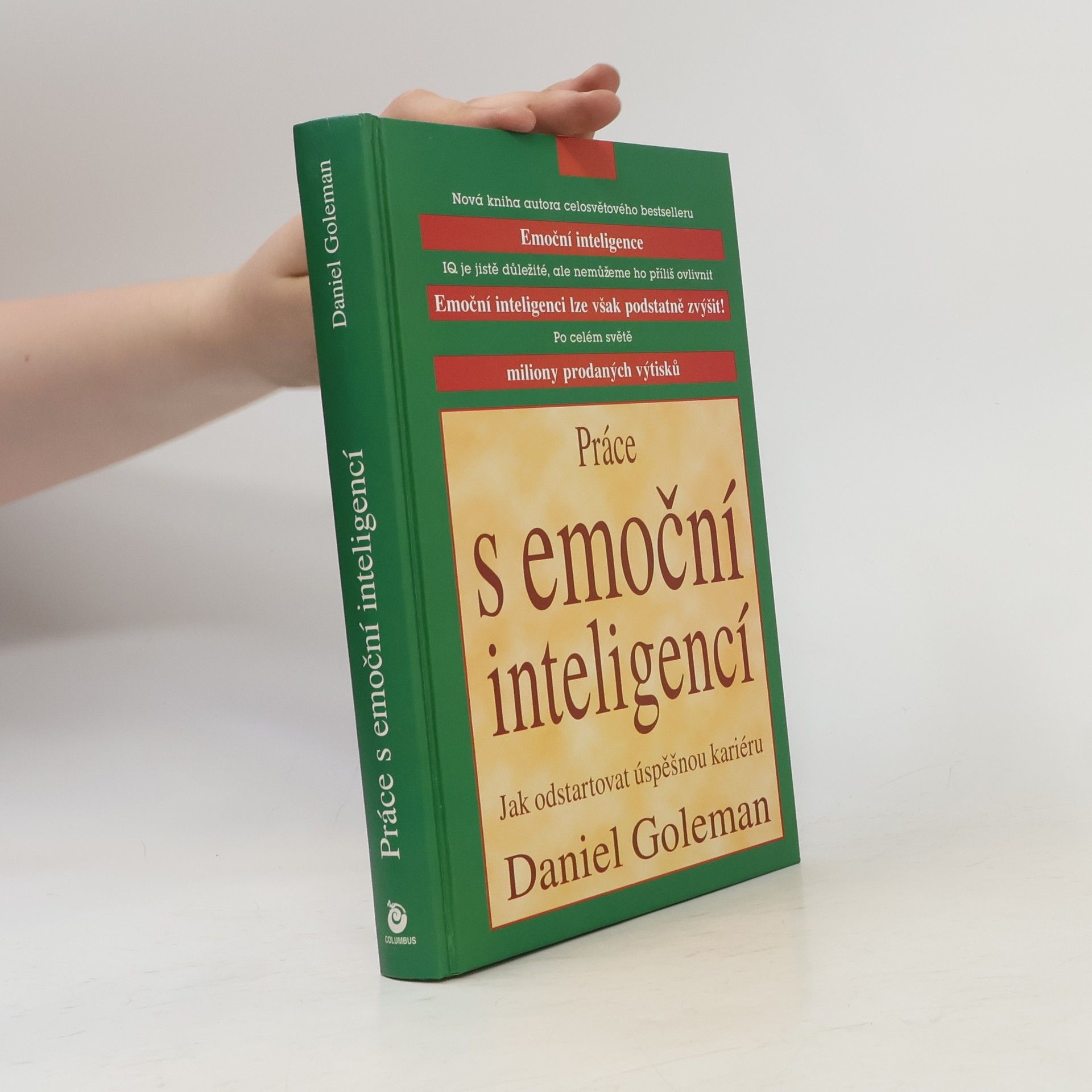 Daniel Goleman Práce s emoční inteligencí