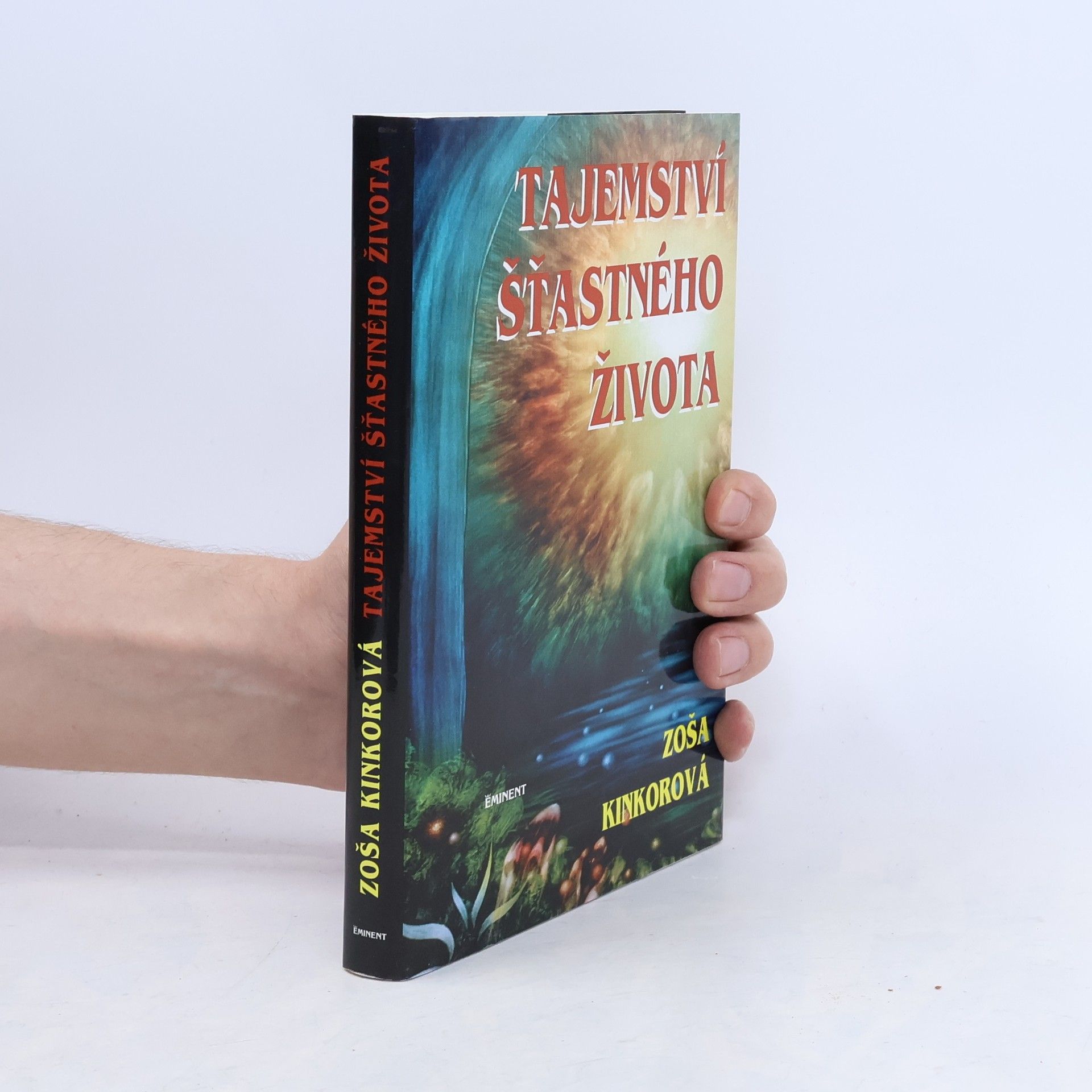 Zoša Kinkorová Tajemství šťastného života