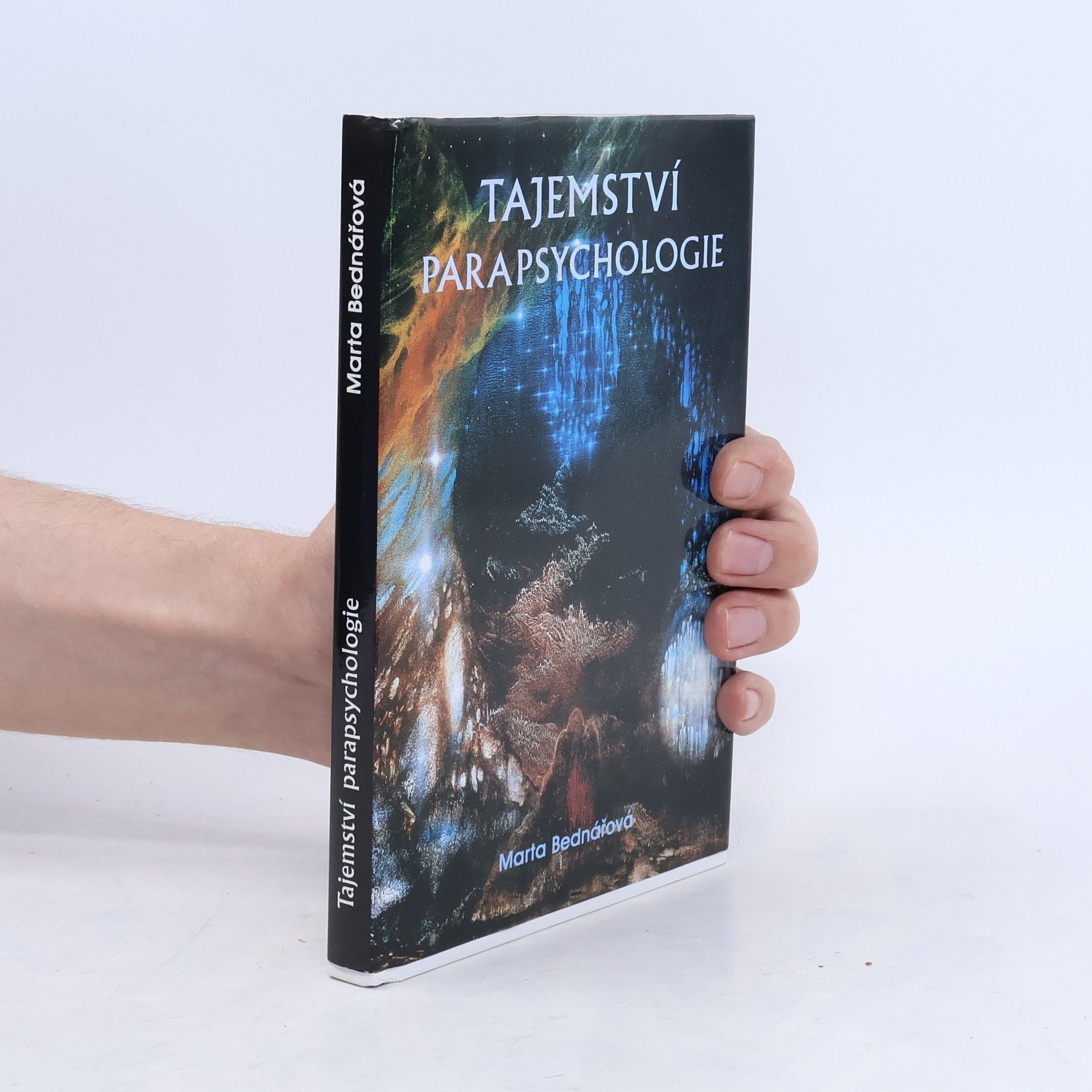 Marta Bednářová Tajemství parapsychologie