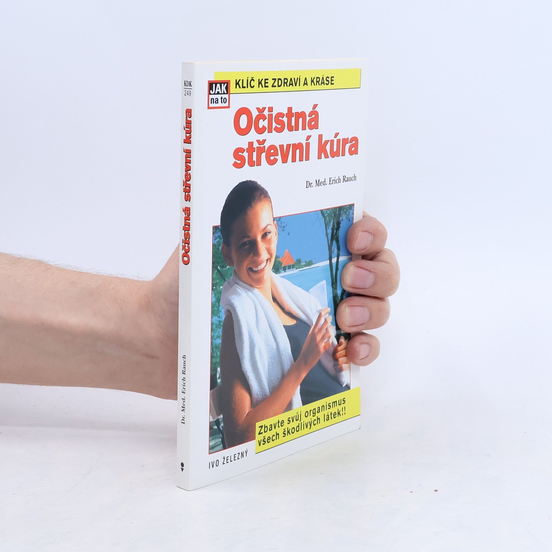 Erich Rauch Očistná střevní kůra