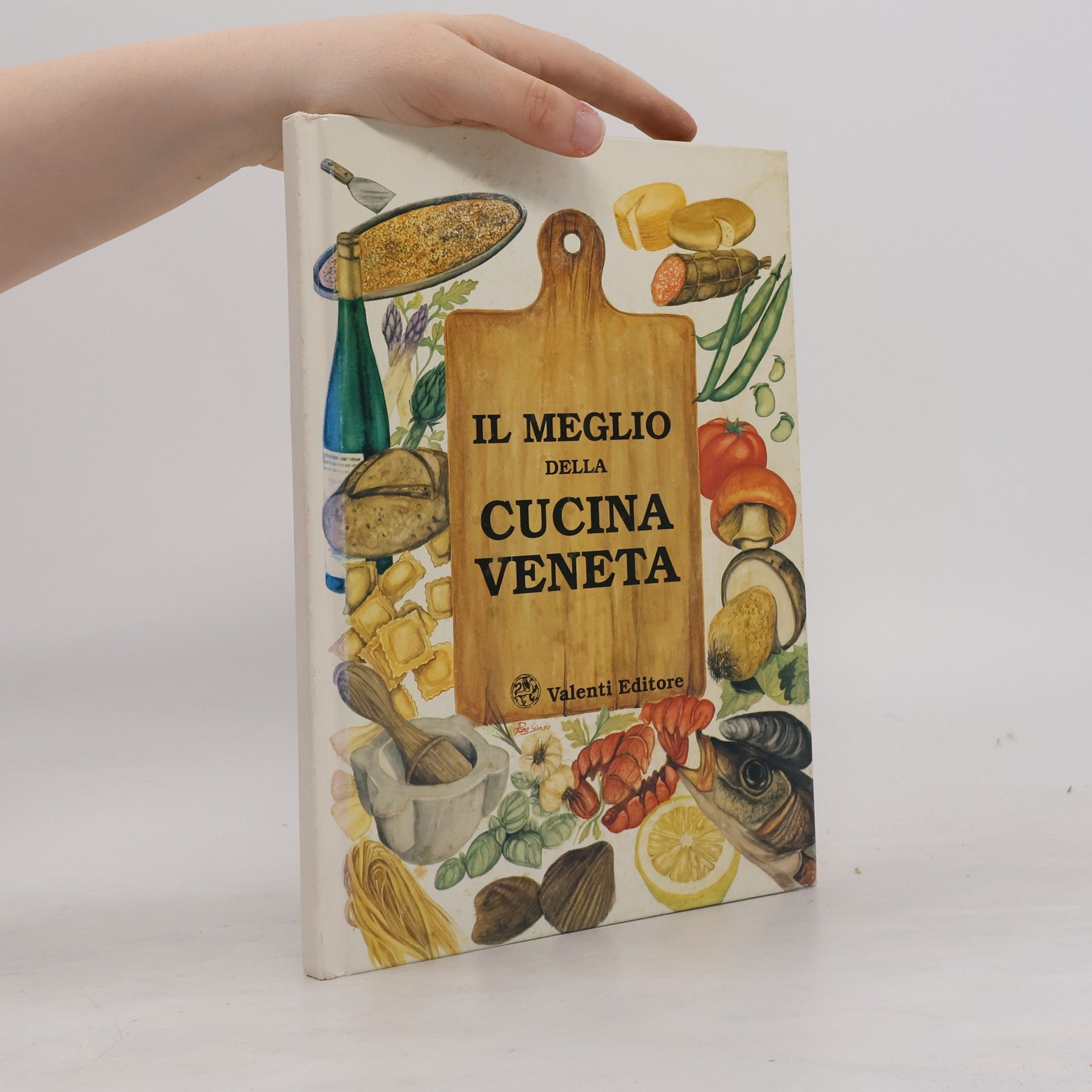 Kolektív autorov Il meglio della cucina veneta