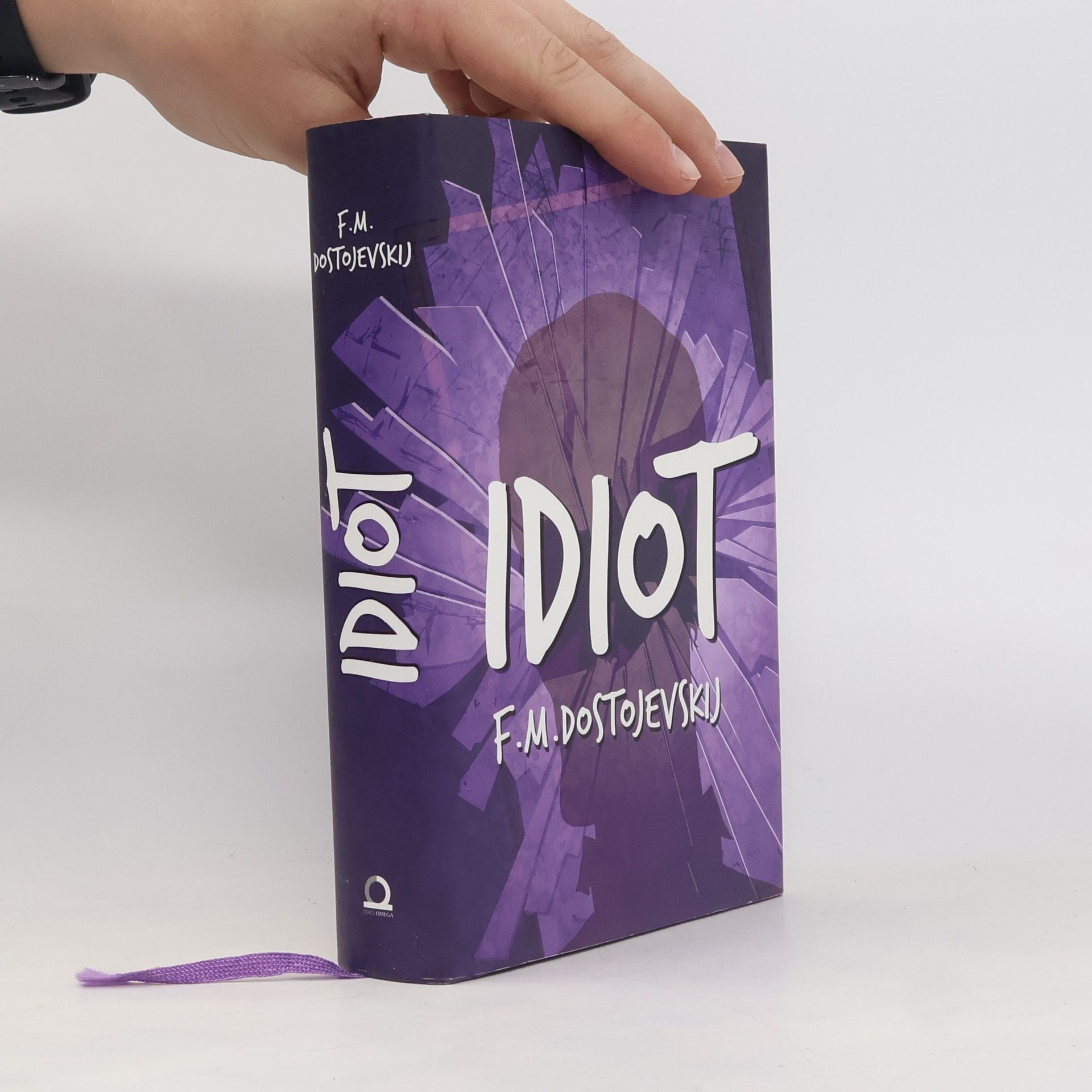 Fjodor Michajlovič Dostojevskij Idiot