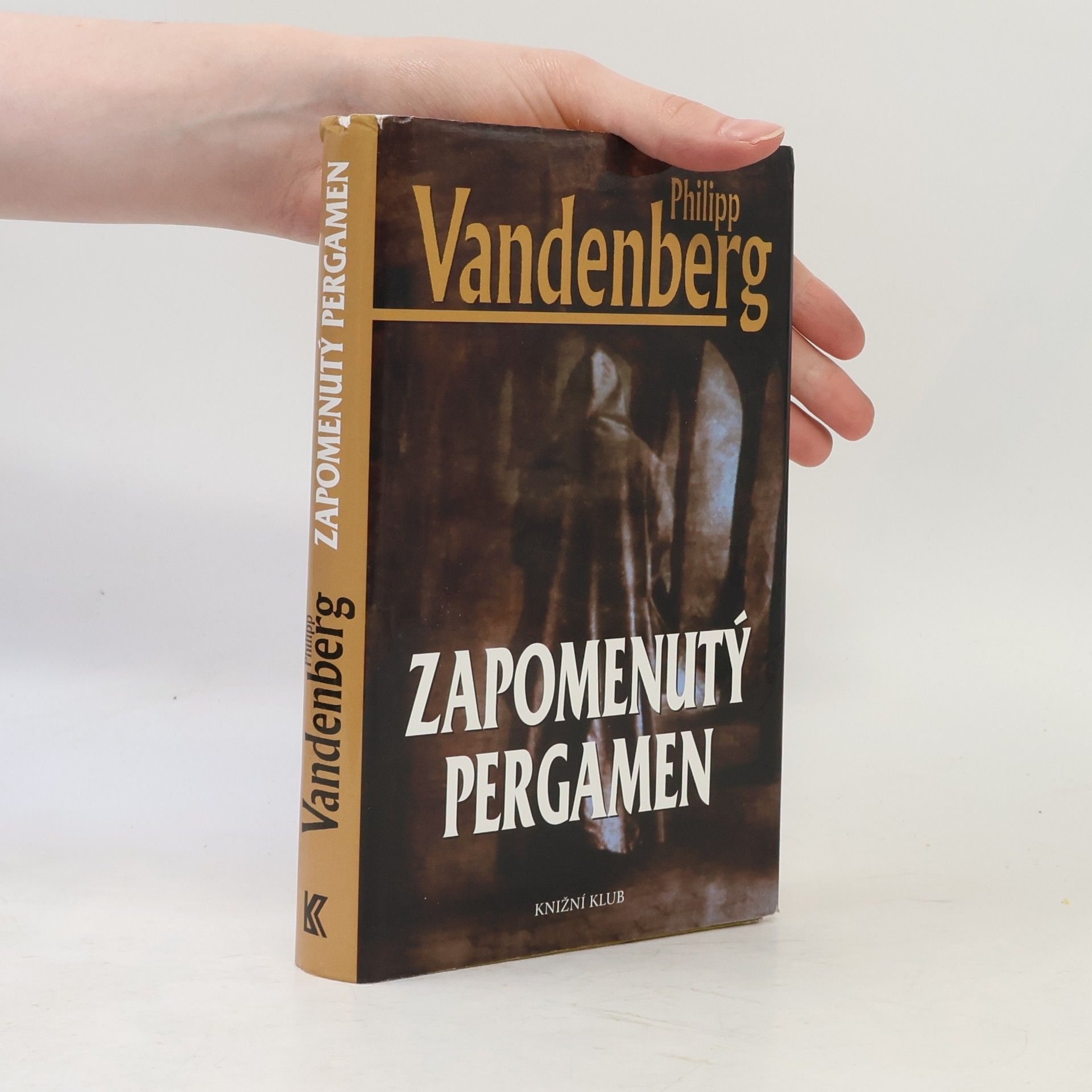 Philipp Vandenberg Zapomenutý pergamen