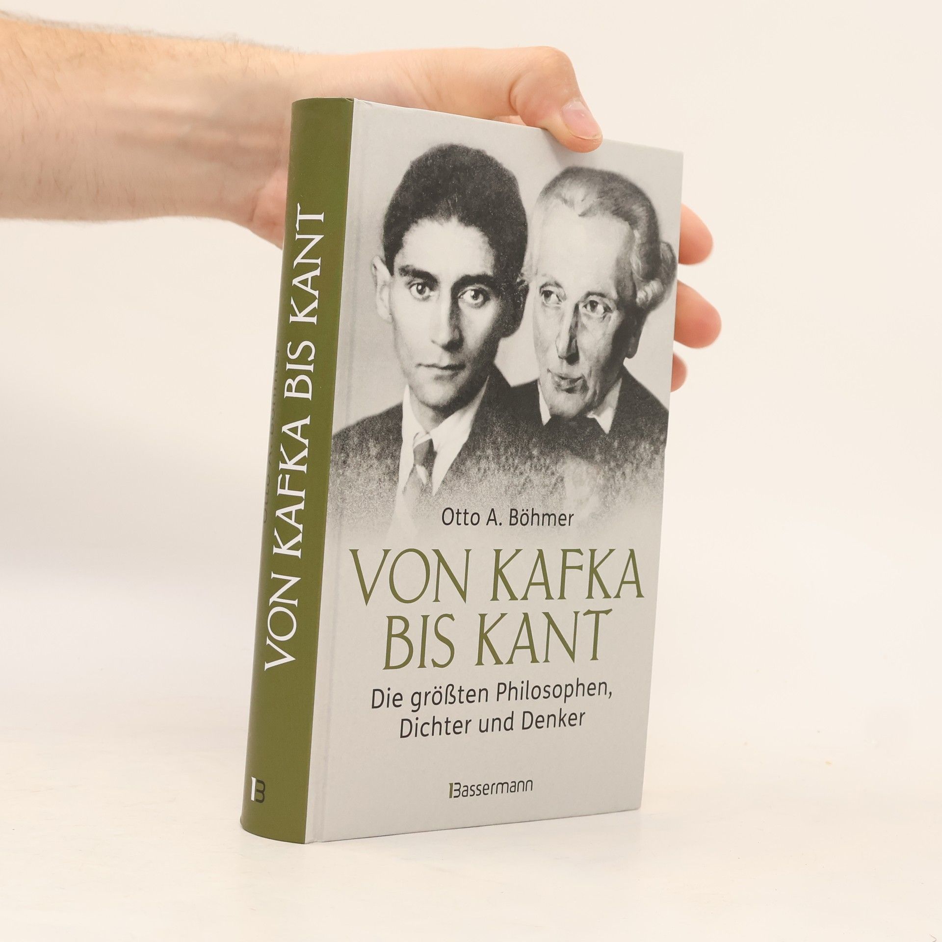 Otto A. Böhmer Von Kafka bis Kant. Die größten Philosophen, Dichter und Denker