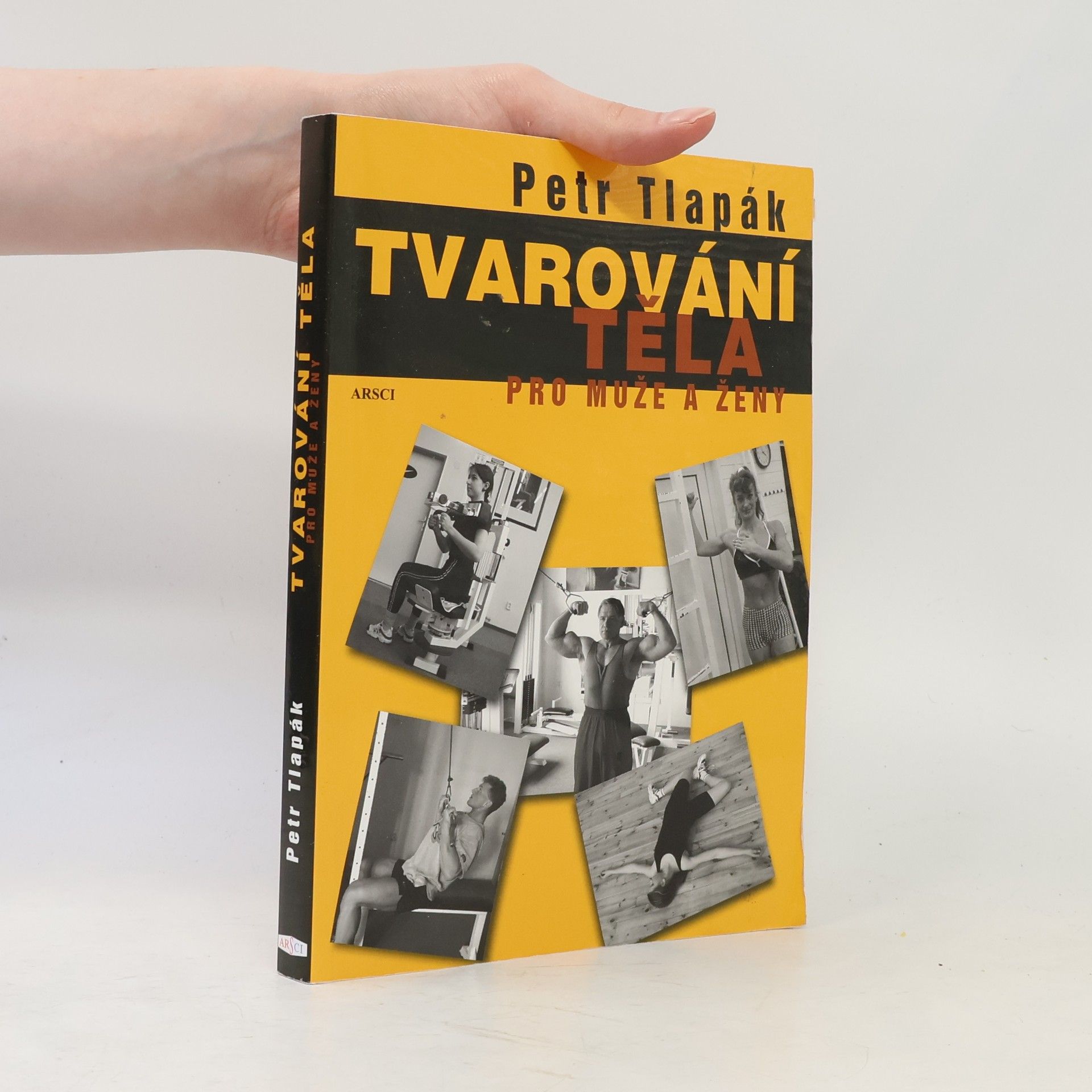 Petr Tlapák Tvarování těla pro muže a ženy