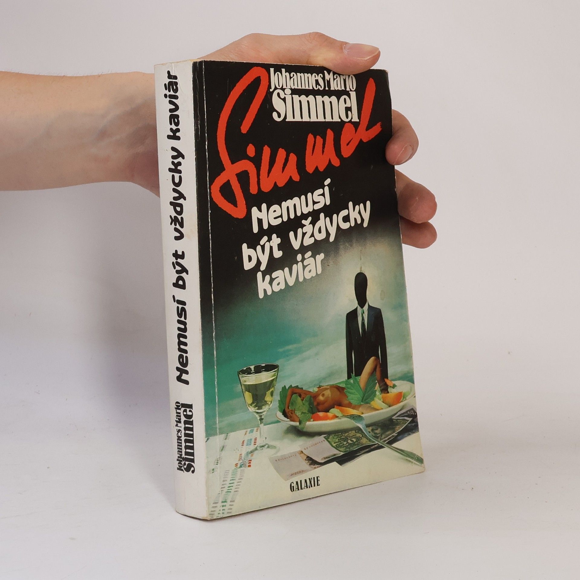 Johannes Mario Simmel Nemusí být vždycky kaviár