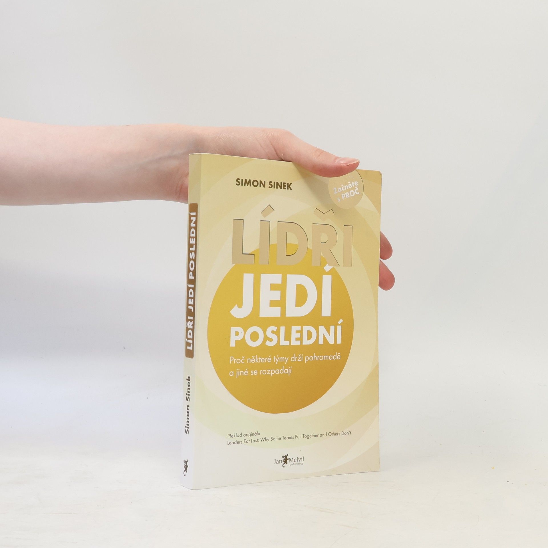 Simon Sinek Lídři jedí poslední