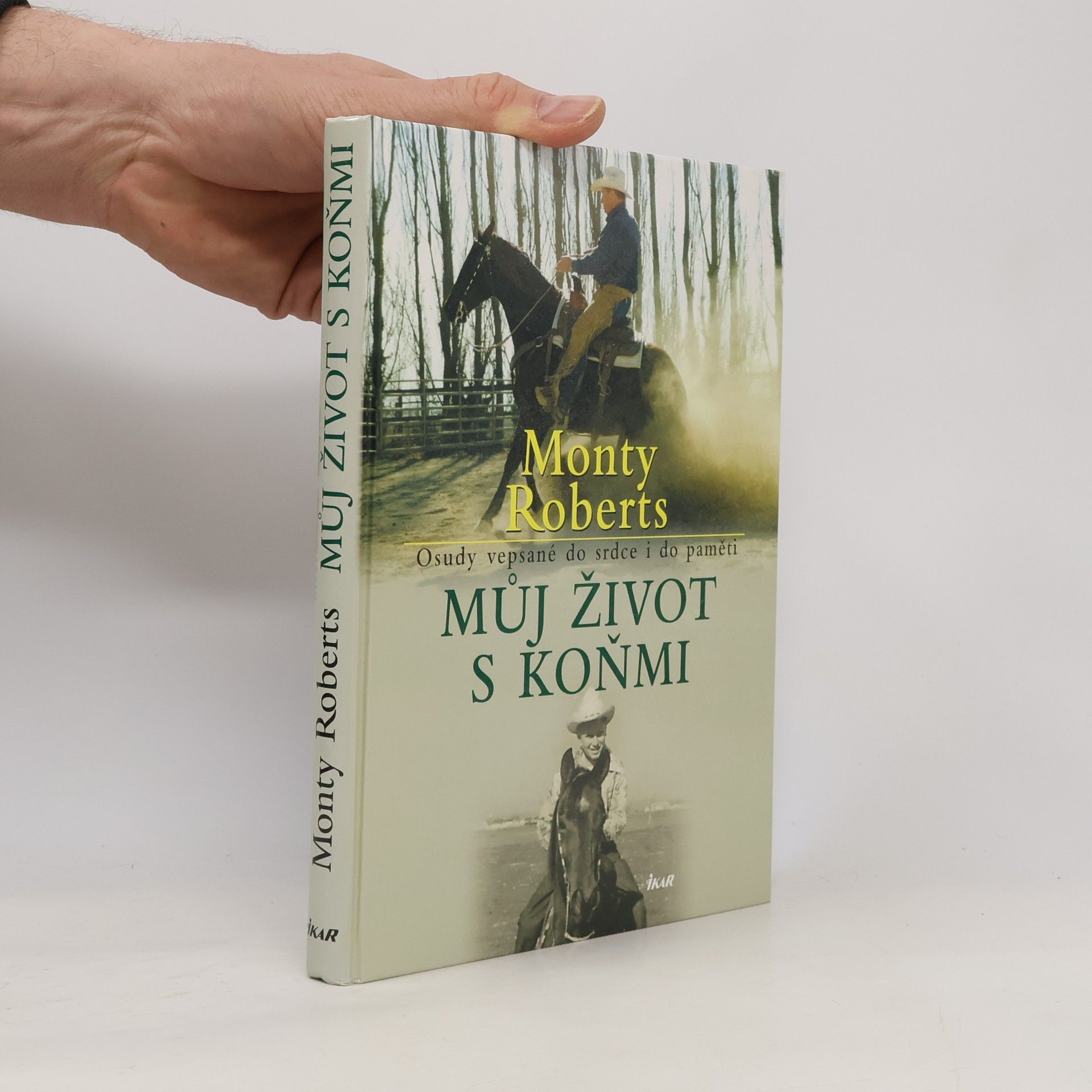 Monty Roberts Můj život s koňmi