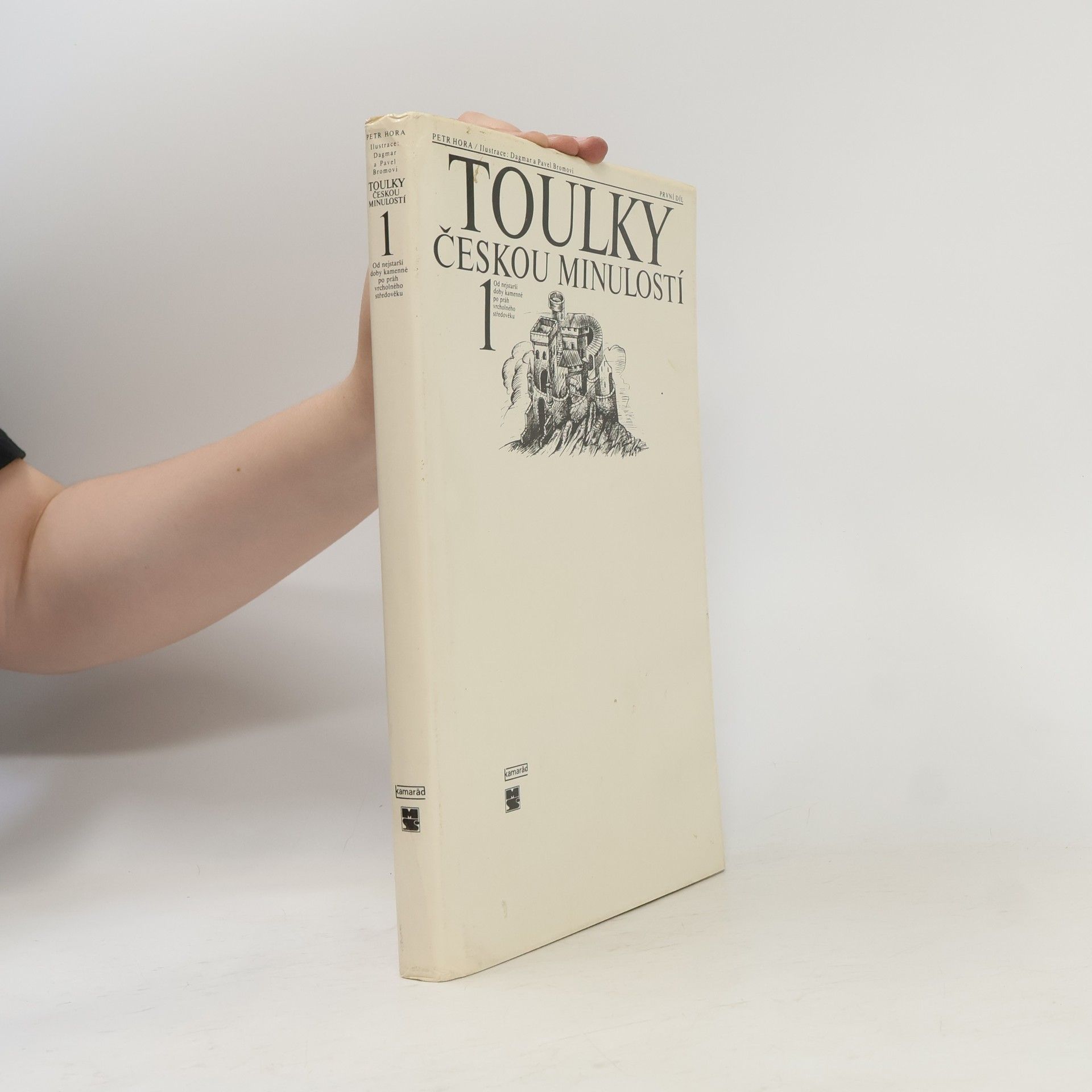 Petr Hořejš Toulky českou minulostí 1