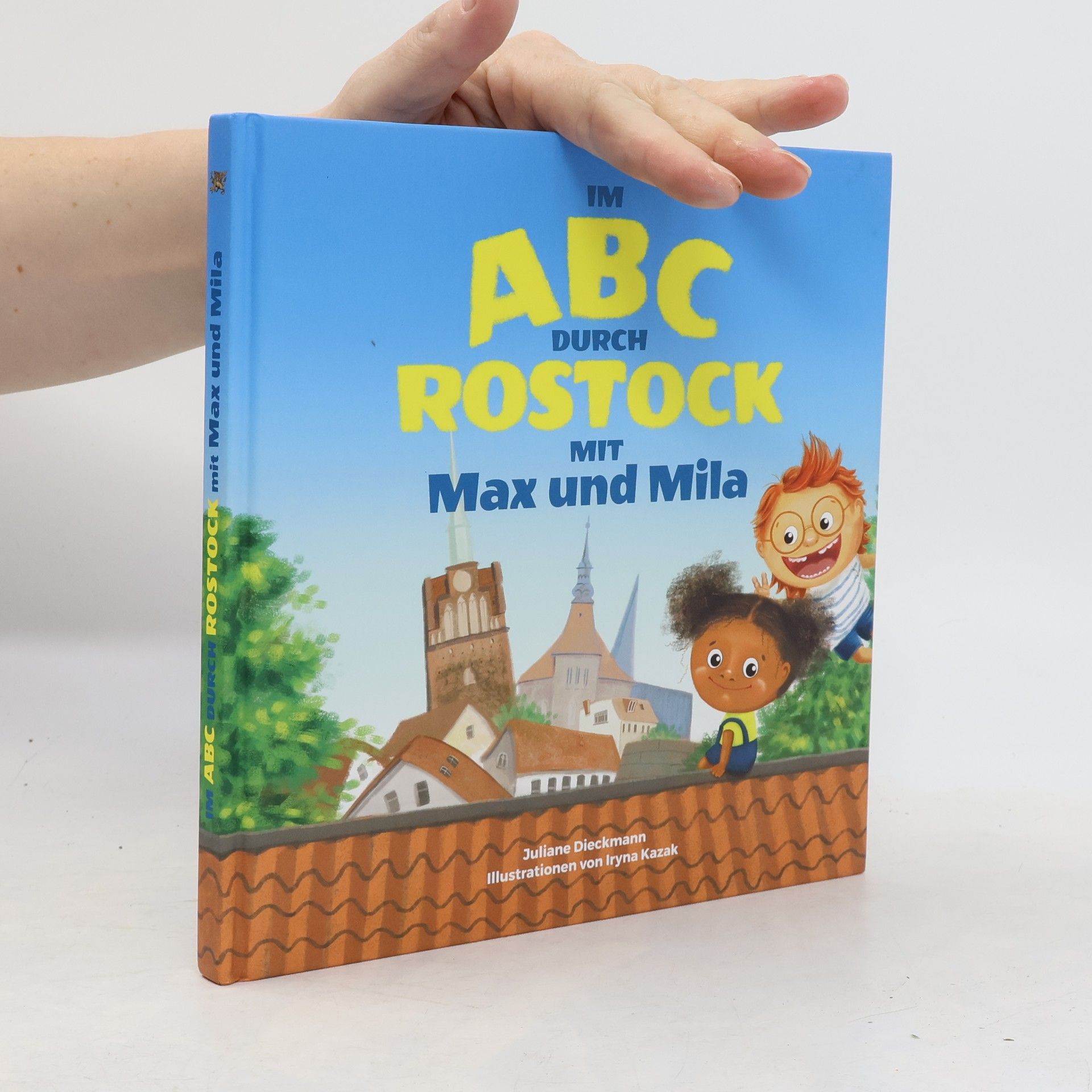 Iryna Kazak Im ABC durch Rostock mit Max und Mila