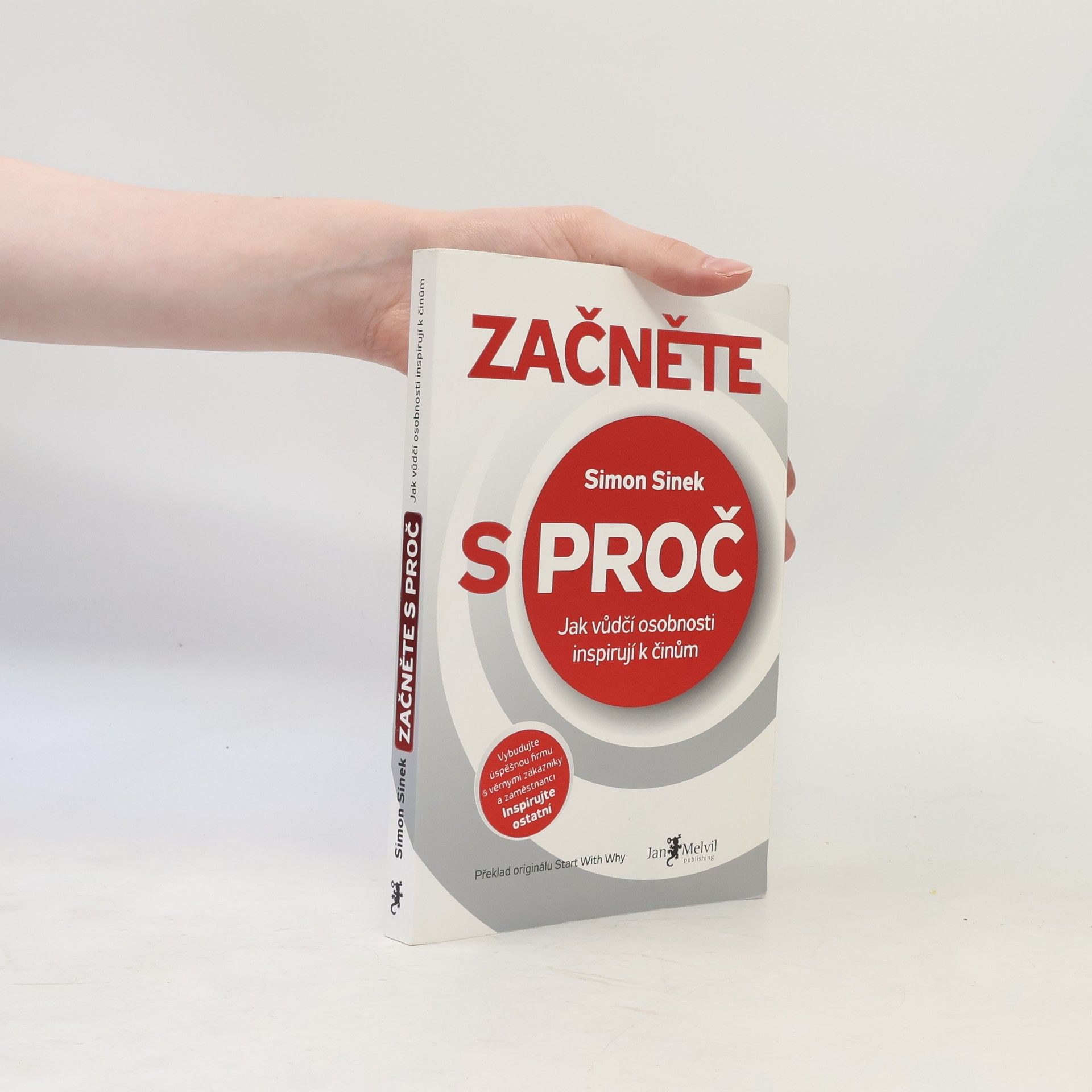 Simon Sinek Začněte s proč