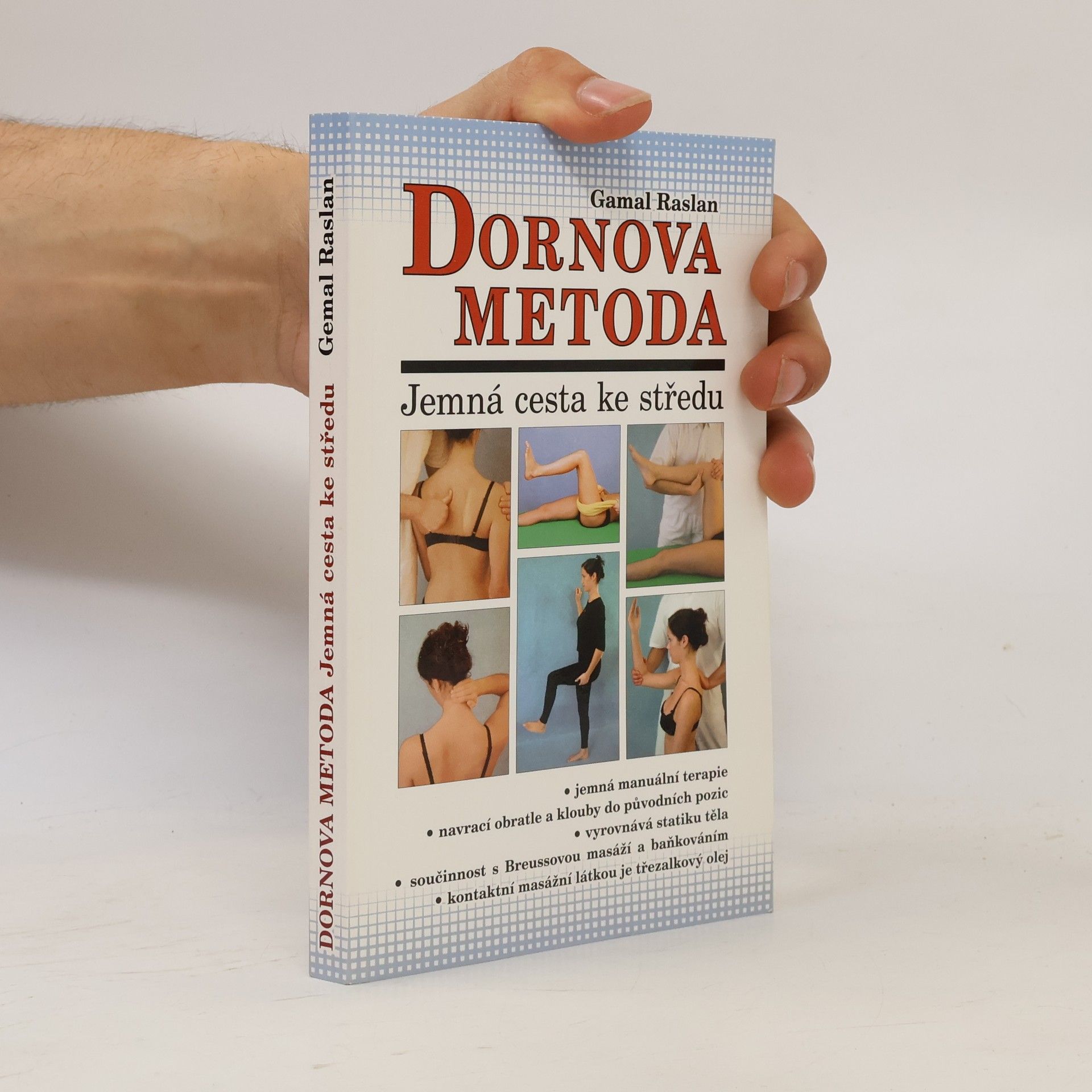 Gamal Raslan Dornova metoda. Jemná cesta ke středu
