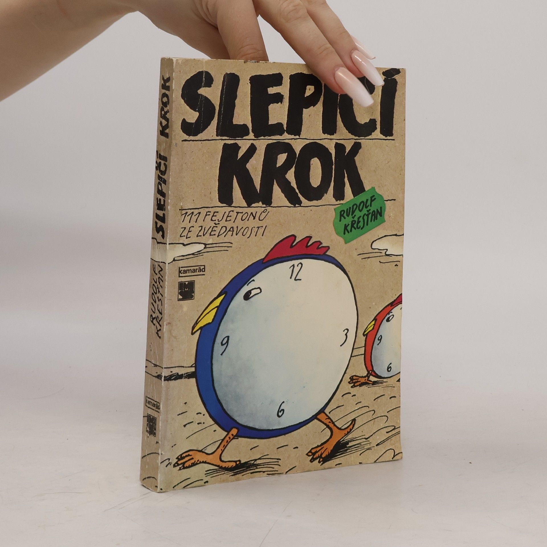 Rudolf Křesťan Slepičí krok