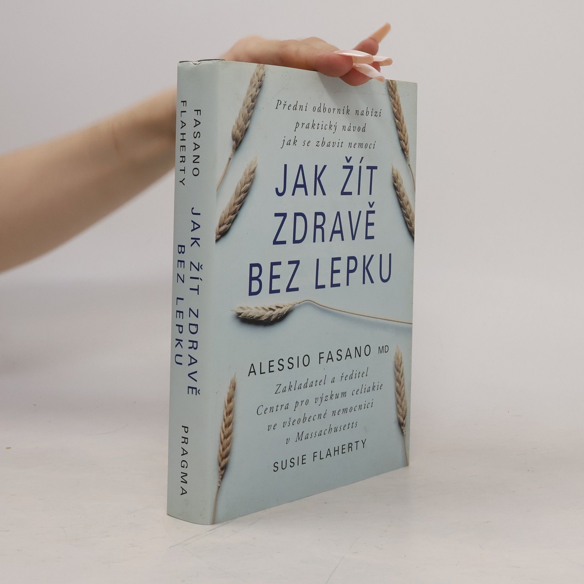 Alessio Fasano Jak žít zdravě bez lepku