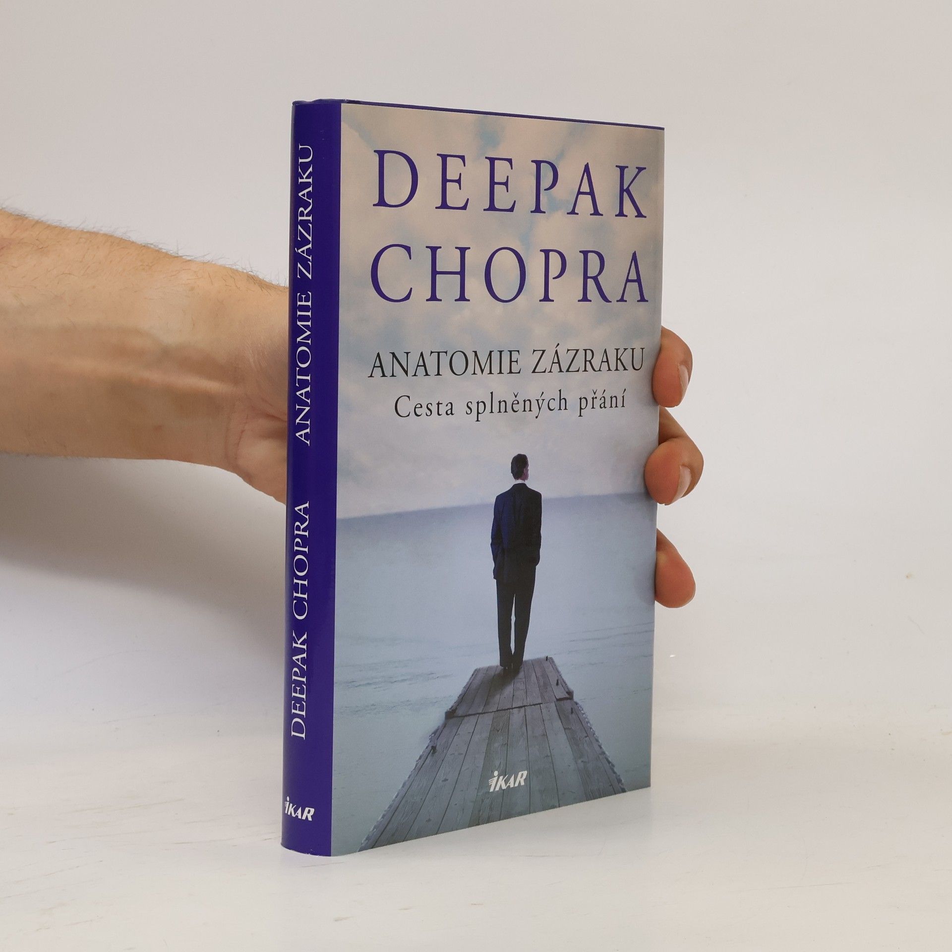 Deepak Chopra Anatomie zázraku
