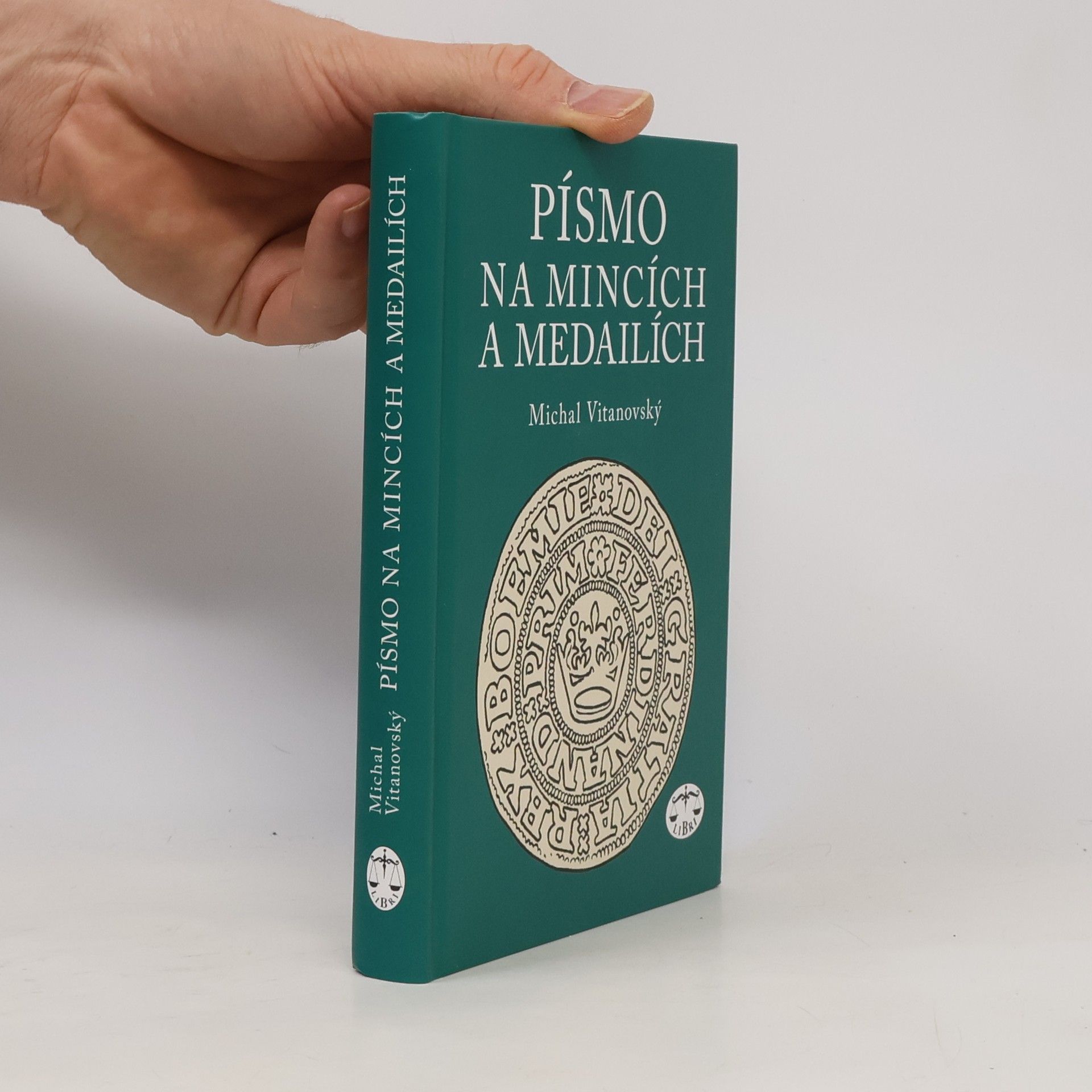Michal Vitanovský Písmo na mincích a medailích