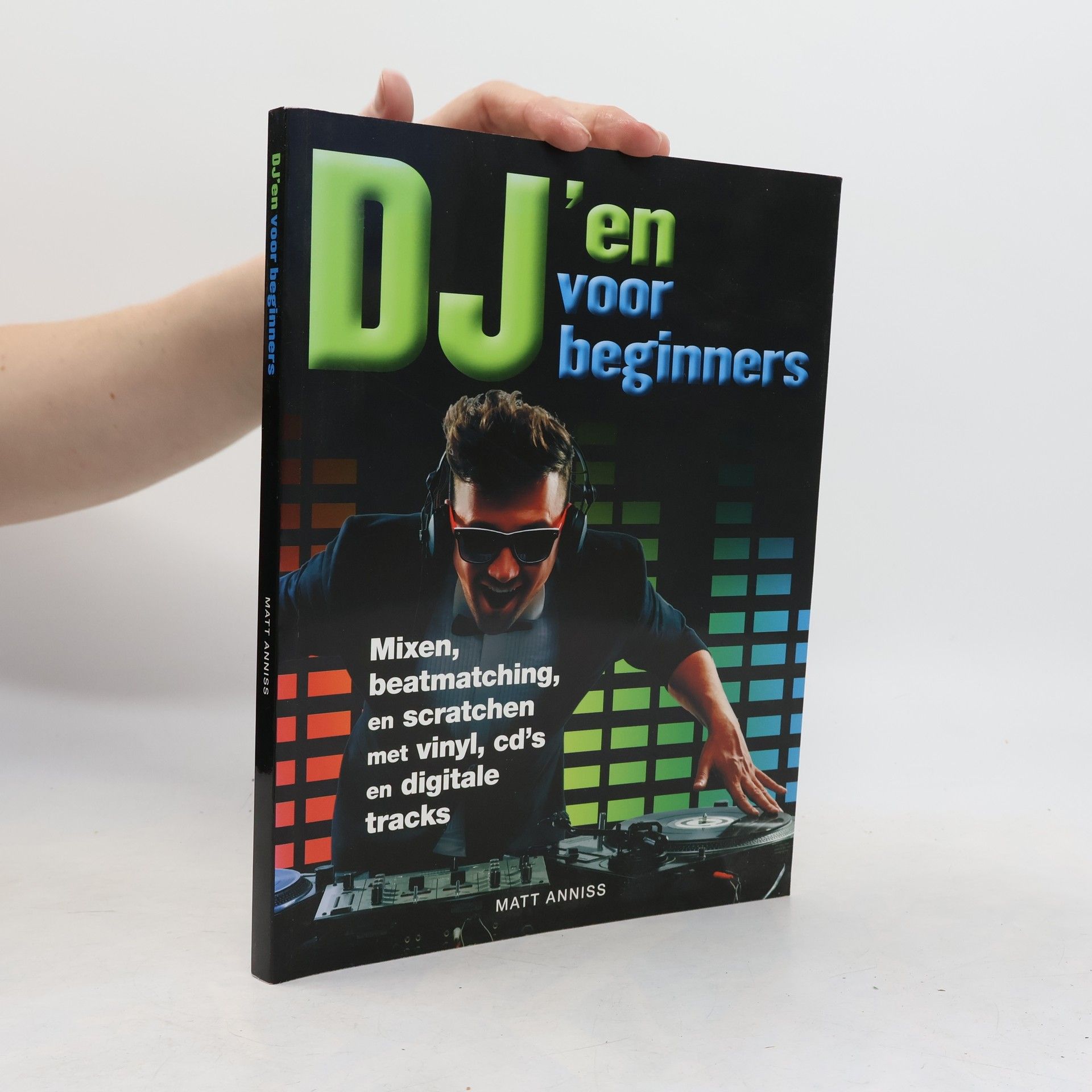 Matt Anniss DJ'en voor beginners