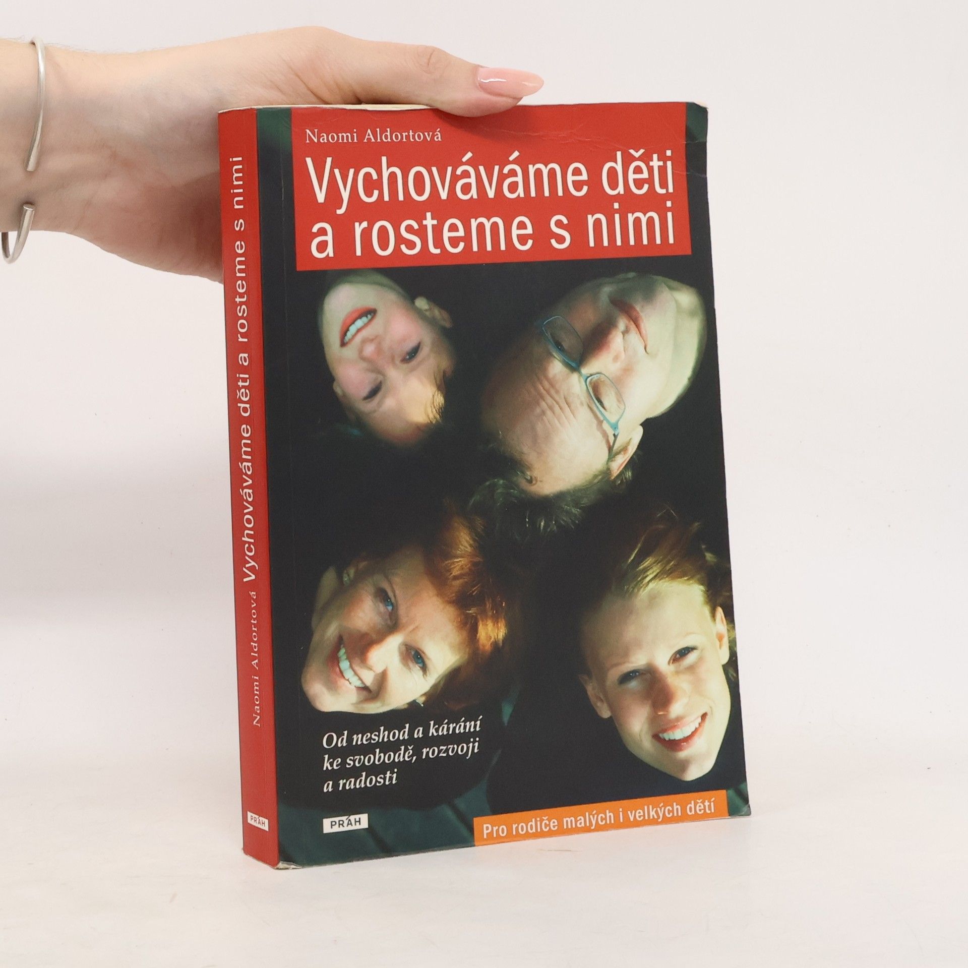 Naomi Aldort Vychováváme děti a rosteme s nimi
