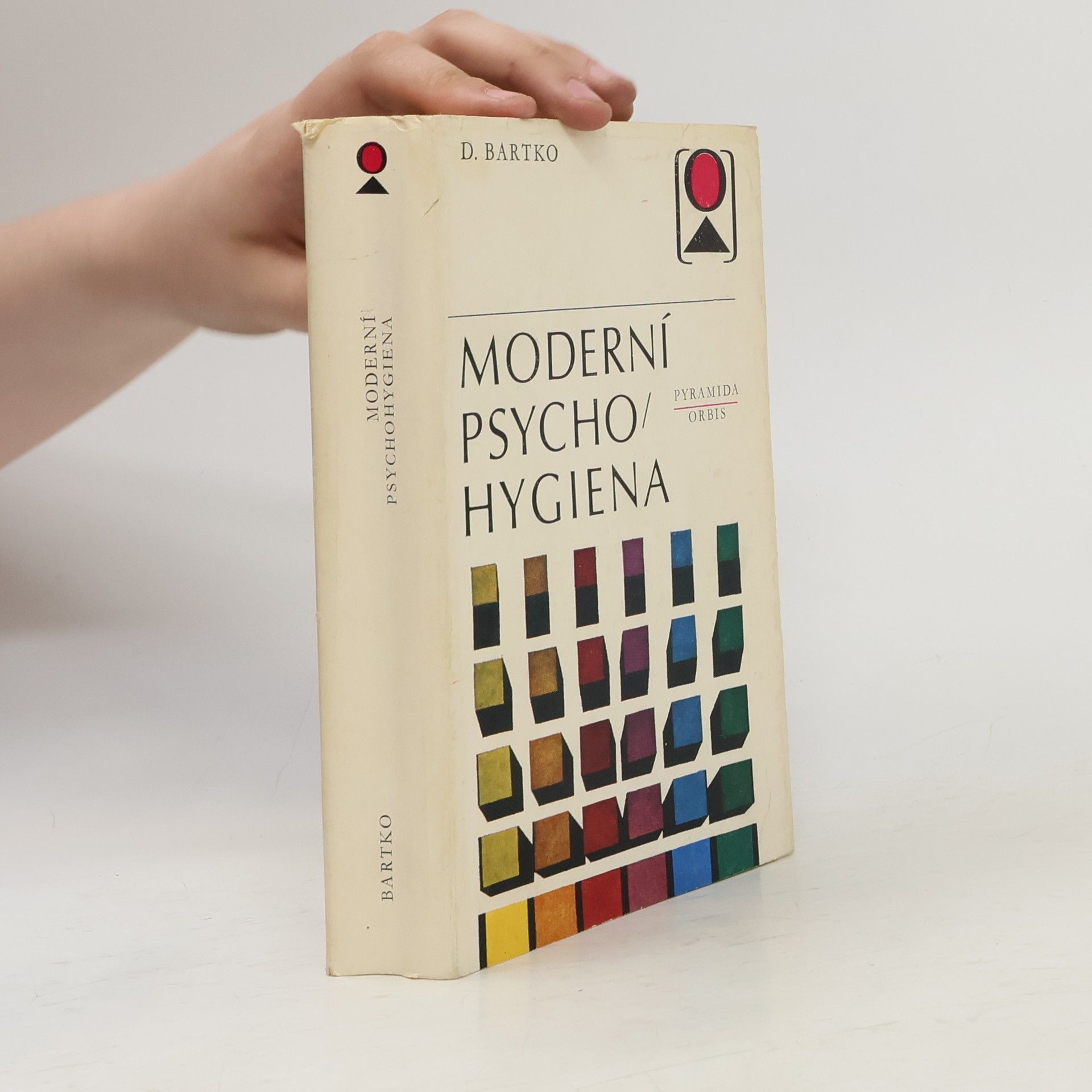 Daniel Bartko Moderní psychohygiena