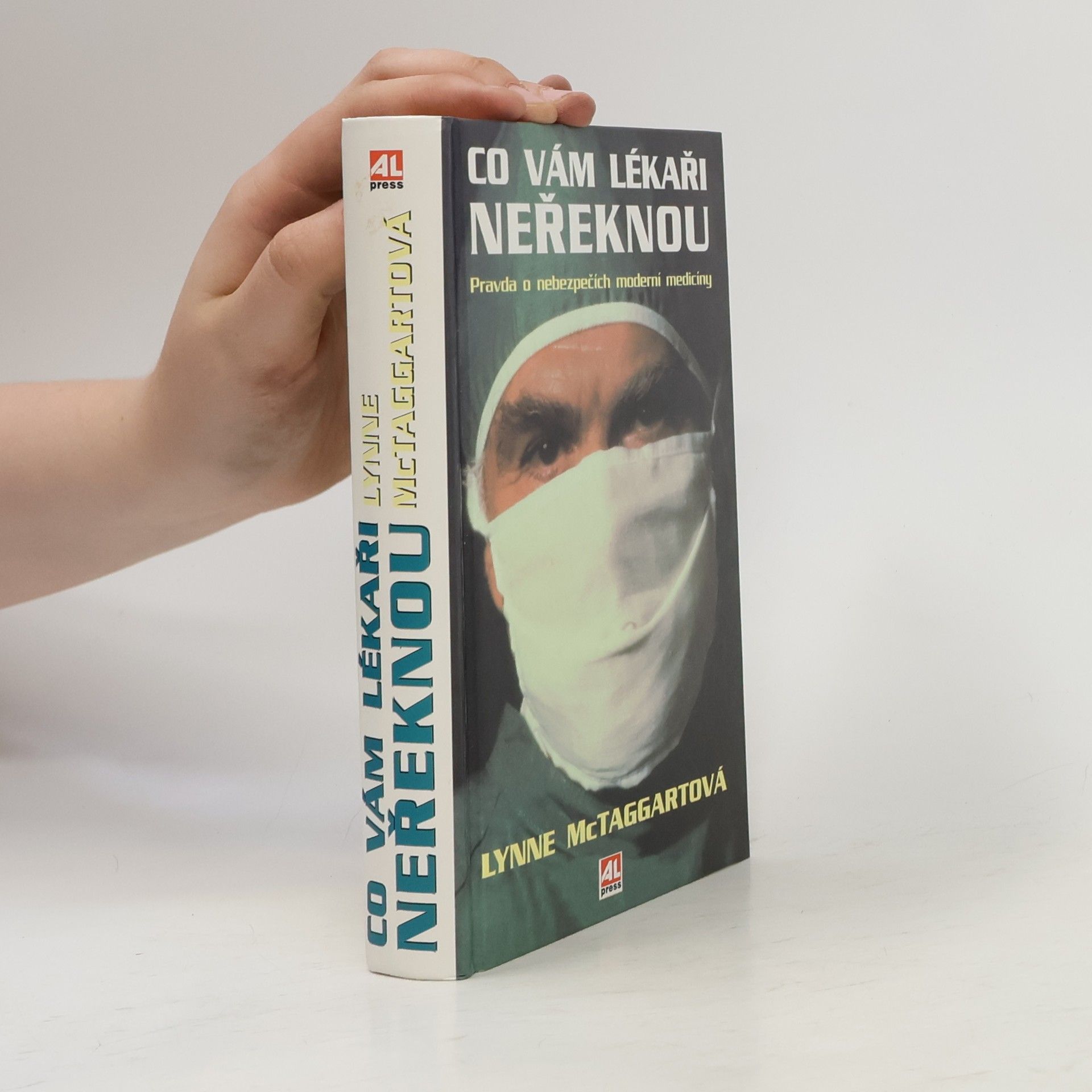 Lynne McTaggart Co vám lékaři neřeknou