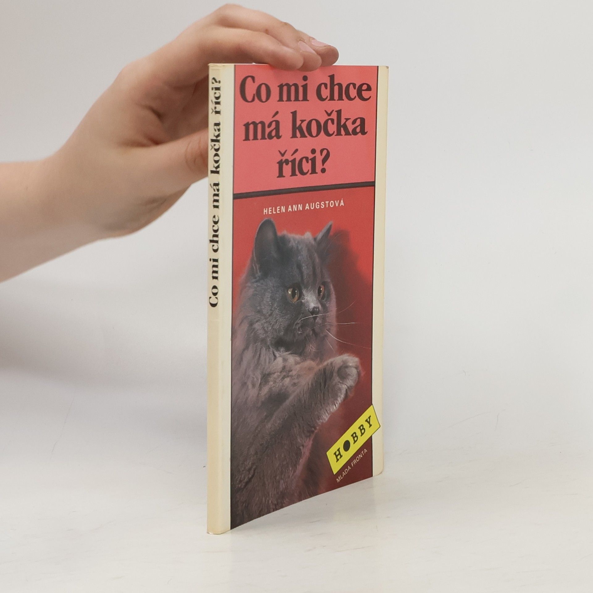Helen Ann Augst Co mi chce má kočka říci?