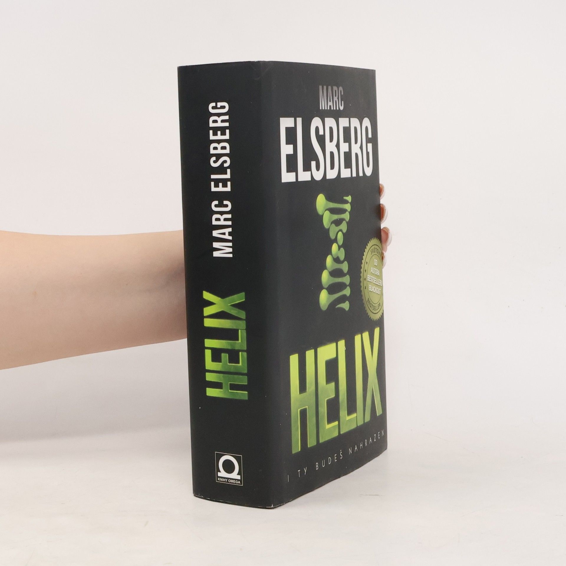 Marc Elsberg Helix: I ty budeš nahrazen