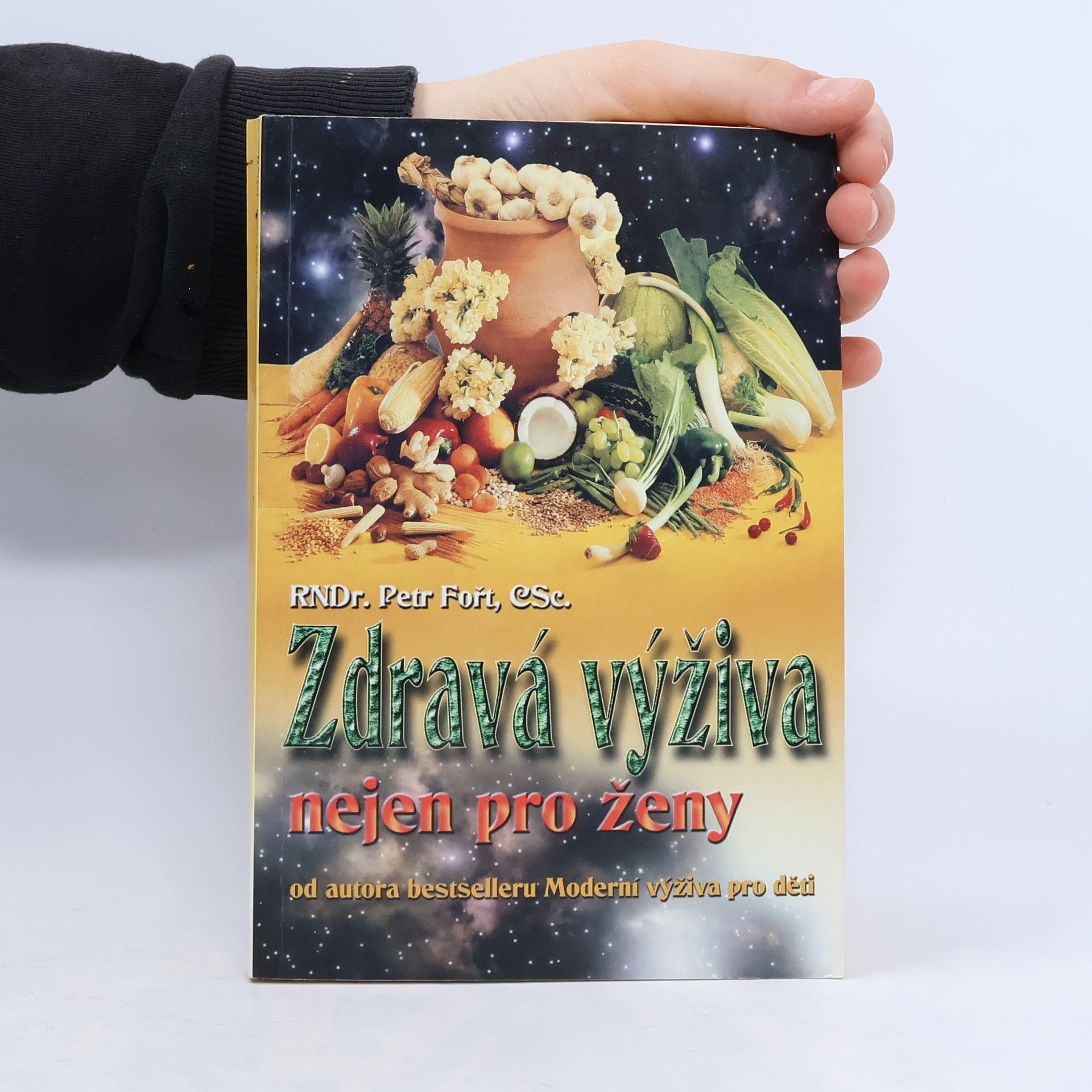 Petr Fořt Zdravá výživa nejen pro ženy