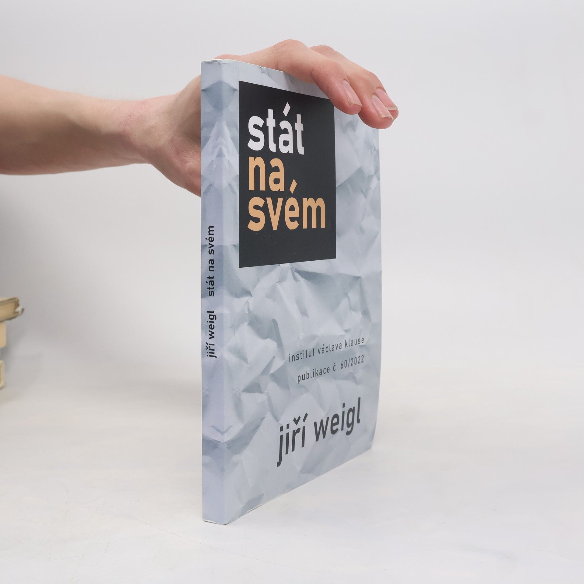 Jiří Weigl Stát na svém