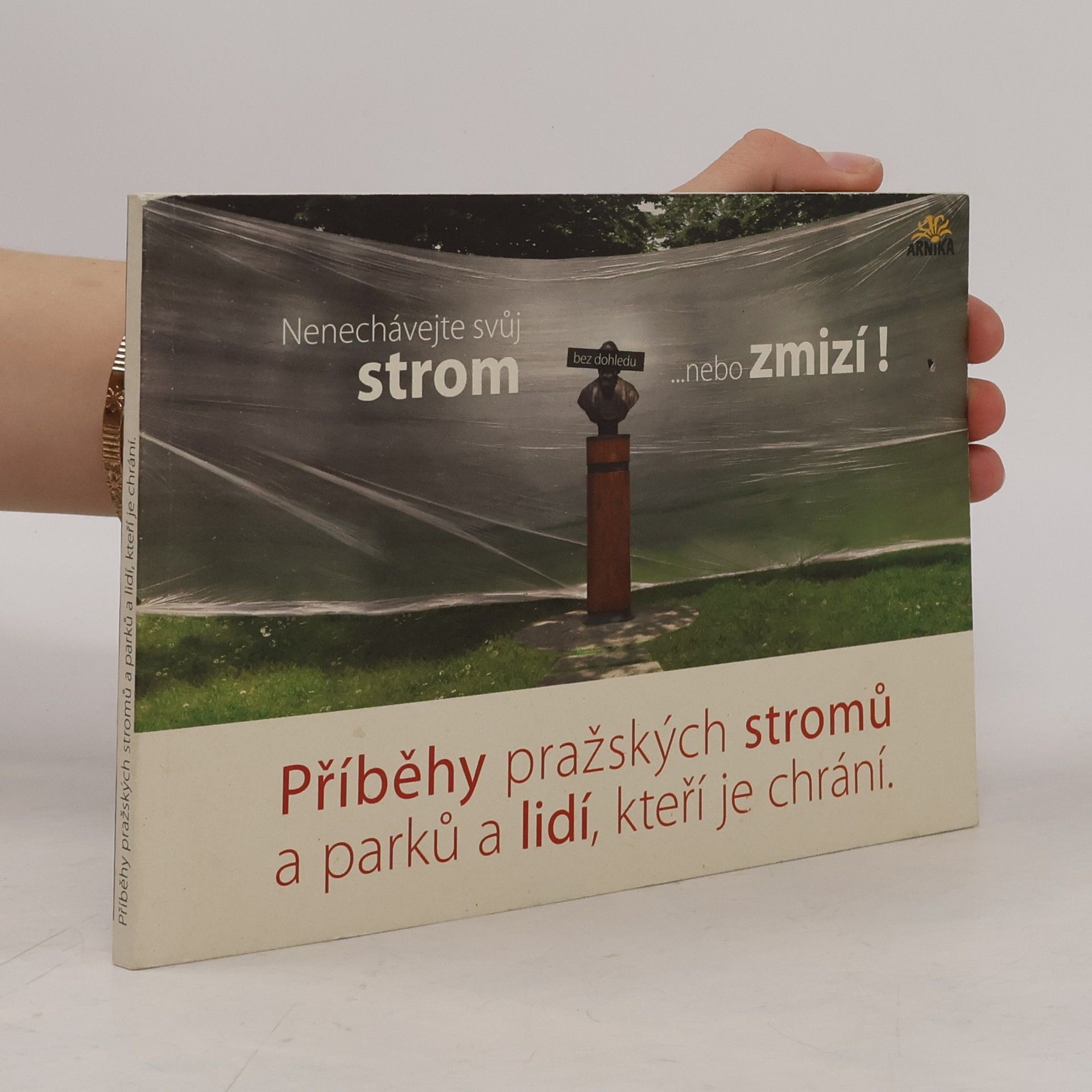 Arnika (organizace). Příběhy pražských stromů a parků a lidí, kteří je chrání