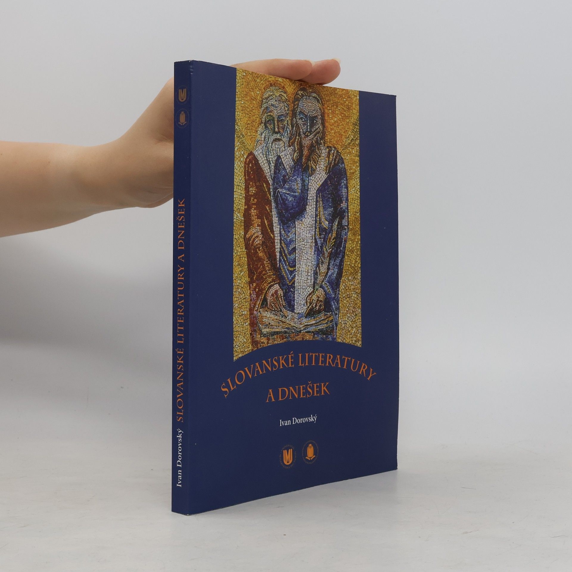 Ivan Dorovský Slovanské literatury a dnešek