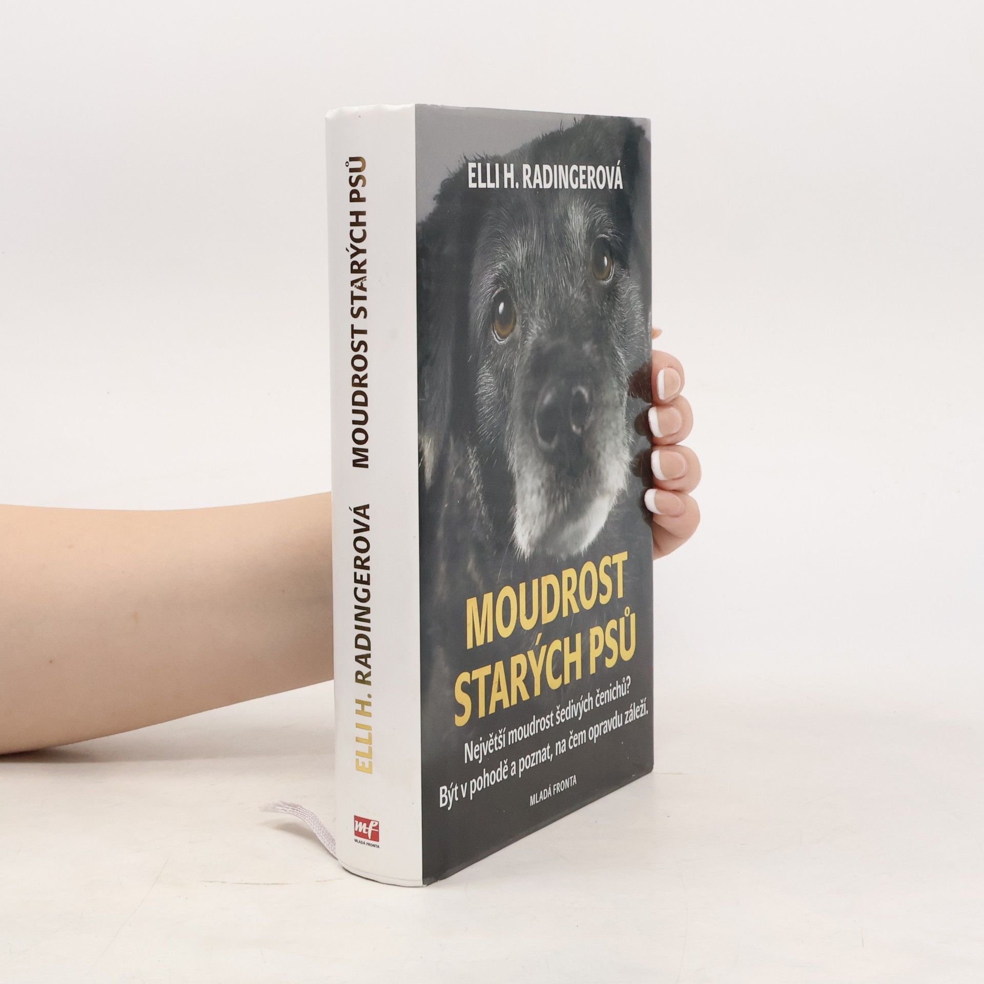 Elli H. Radinger Moudrost starých psů