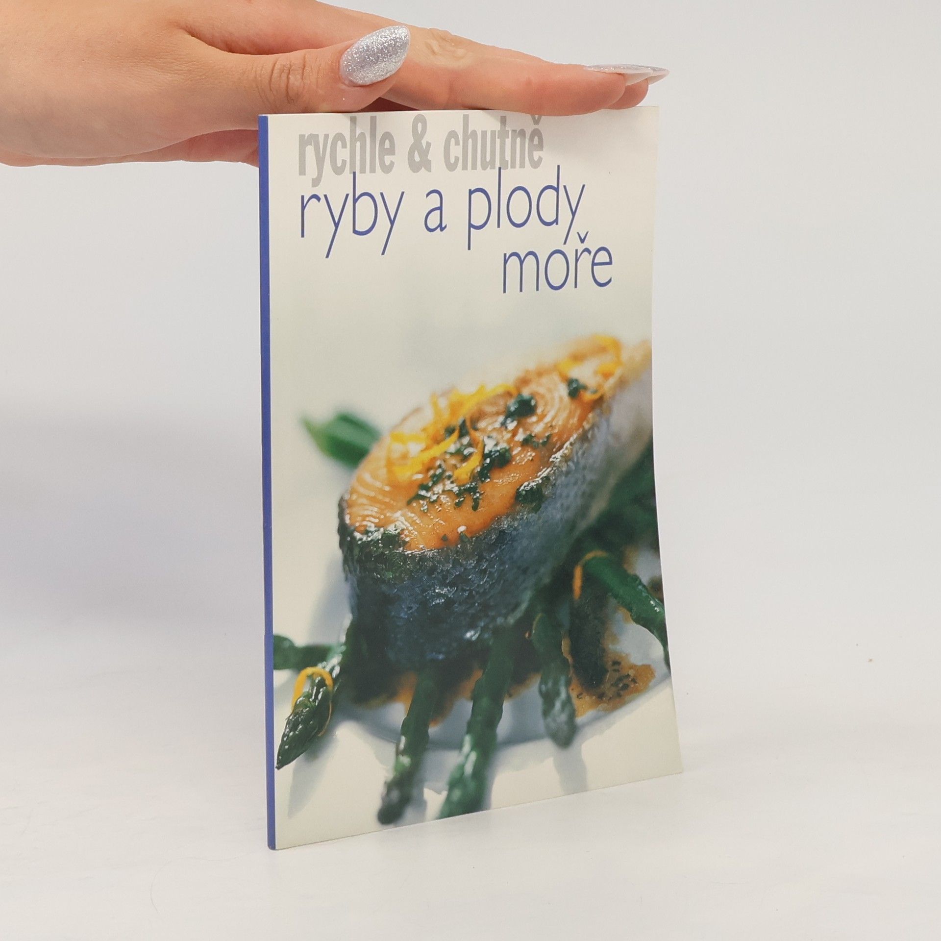 Kolektiv autorů Ryby a plody moře
