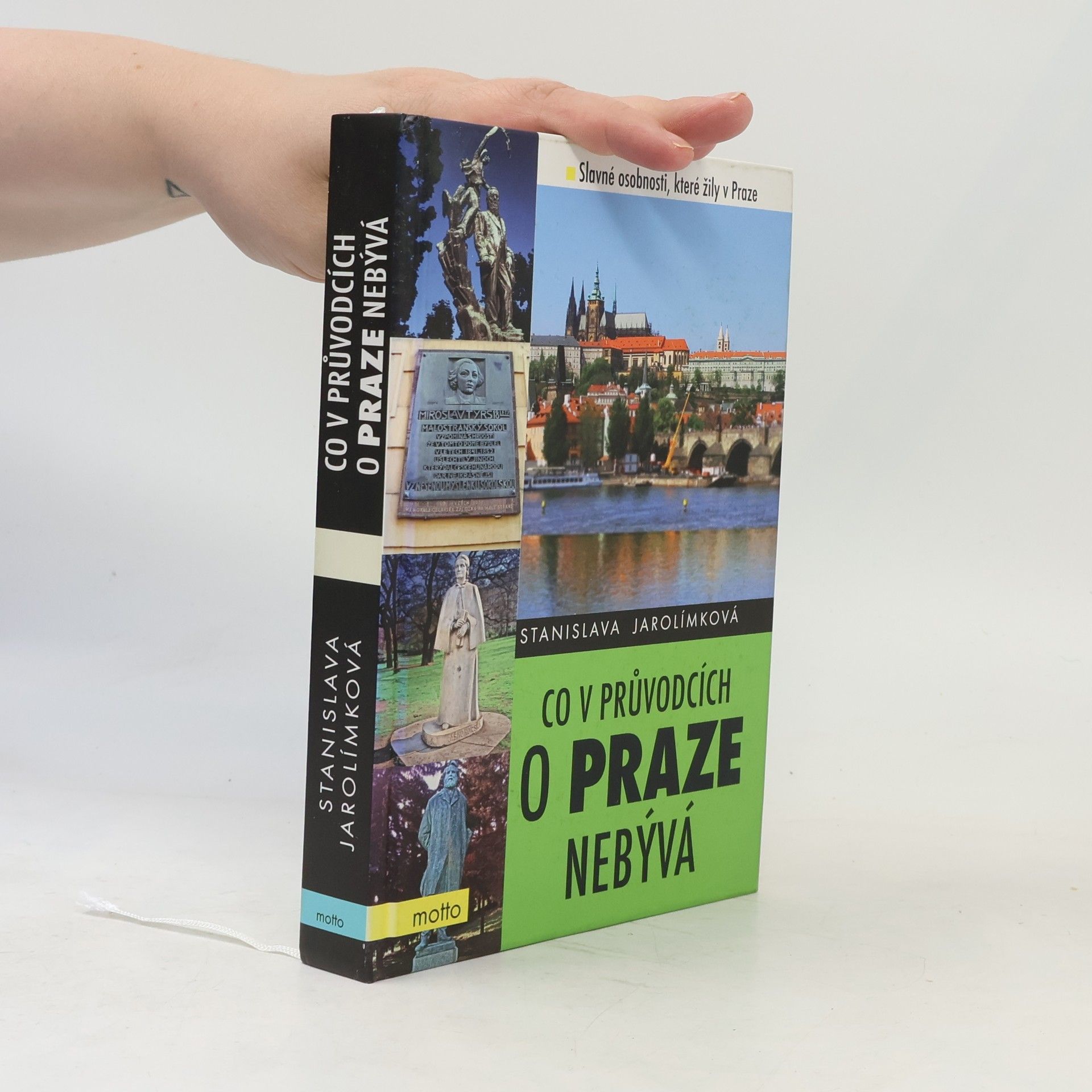 Stanislava Jarolímková Co v průvodcích o Praze nebývá