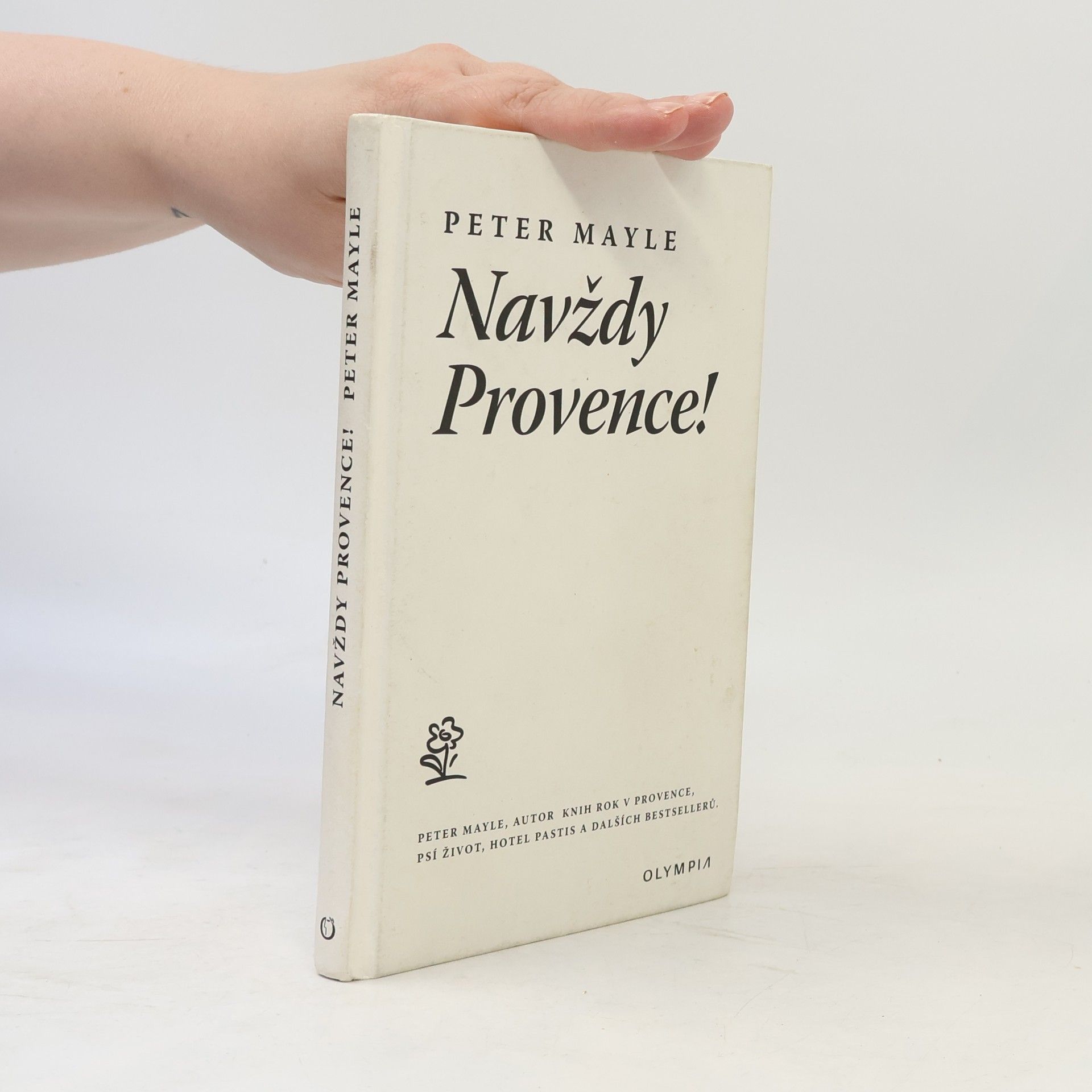 Peter Mayle Navždy Provence!