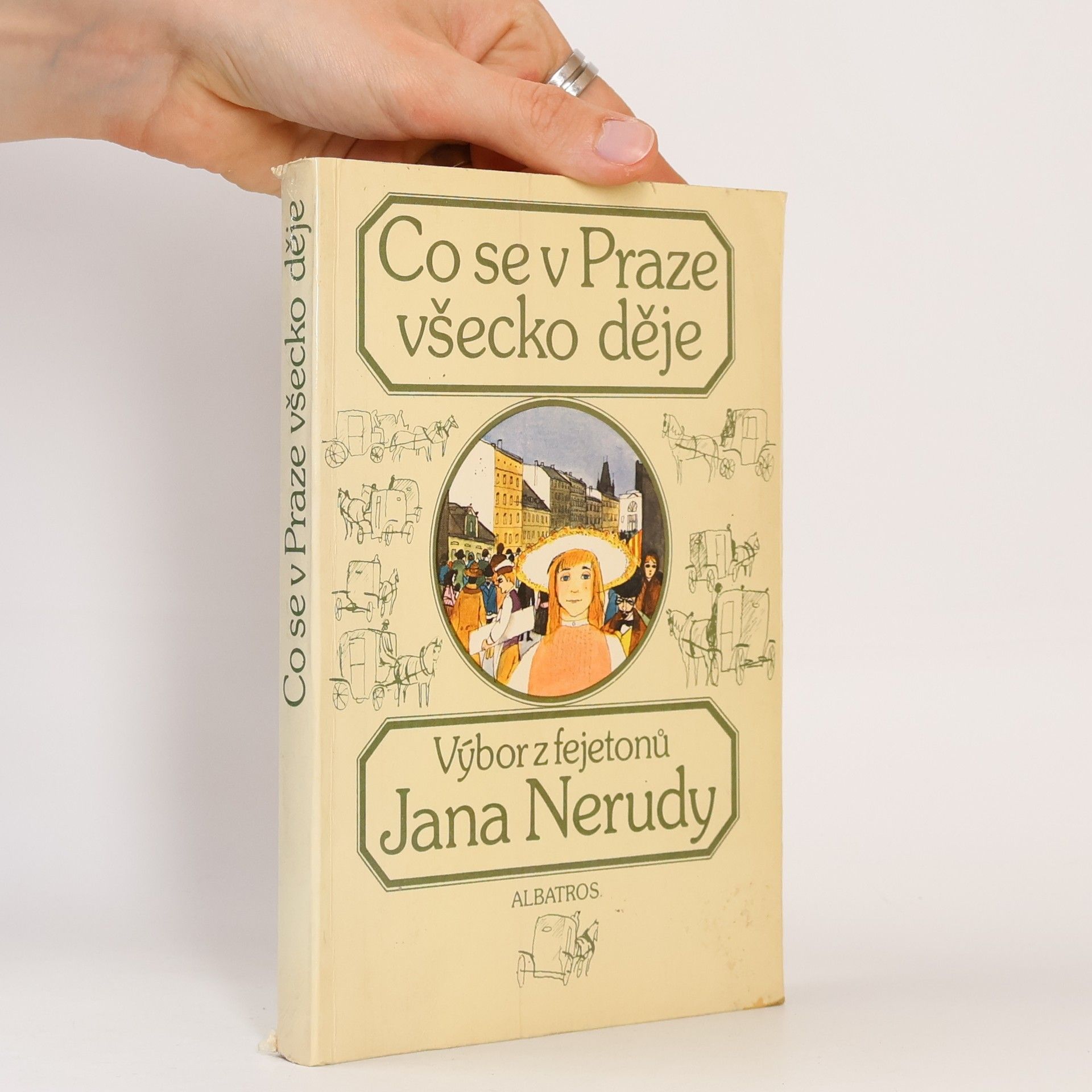 Jan Neruda Co se v Praze všecko děje