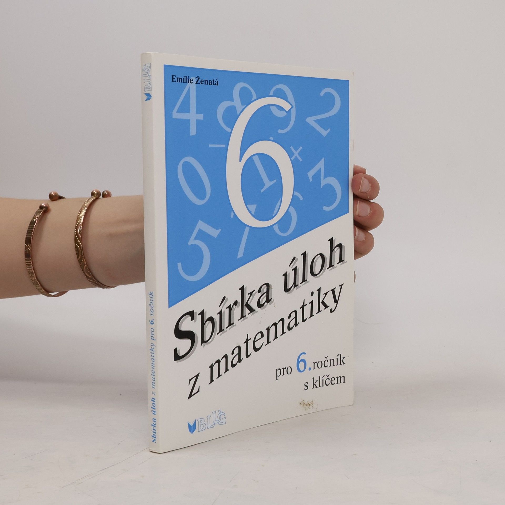 Emílie Ženatá Sbírka úloh z matematiky pro 6. ročník