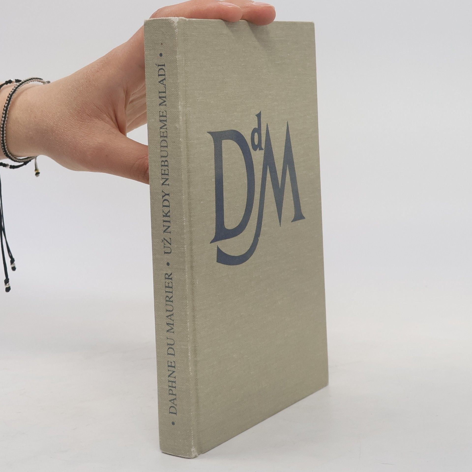 Daphne du Maurier Už nikdy nebudeme mladí