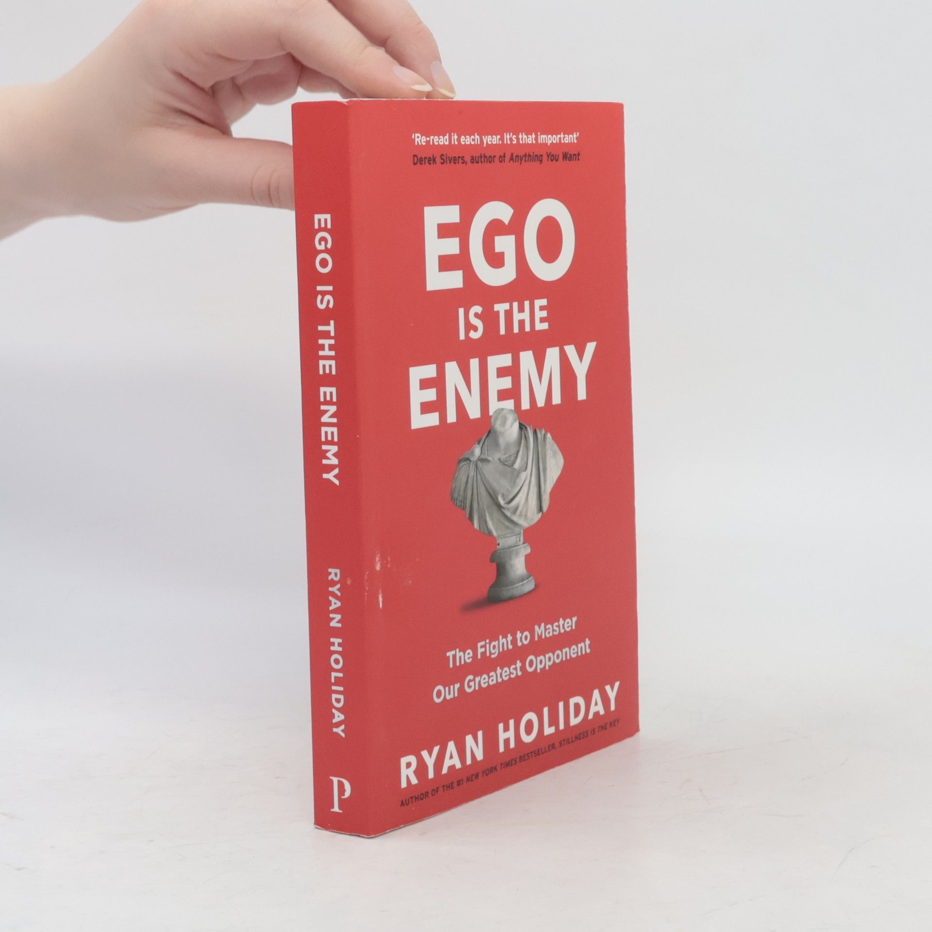 Ryan Holiday Ego is The Enemy